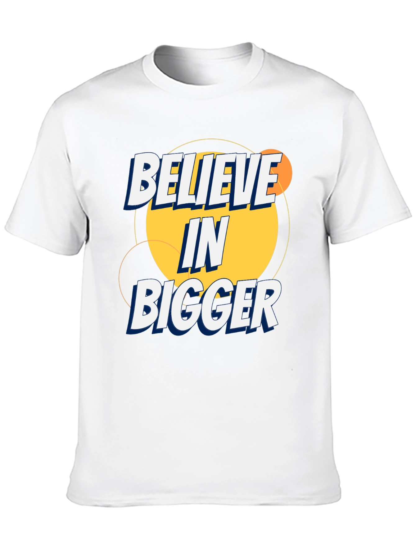 Believe in Bigger Graphic T-Shirt