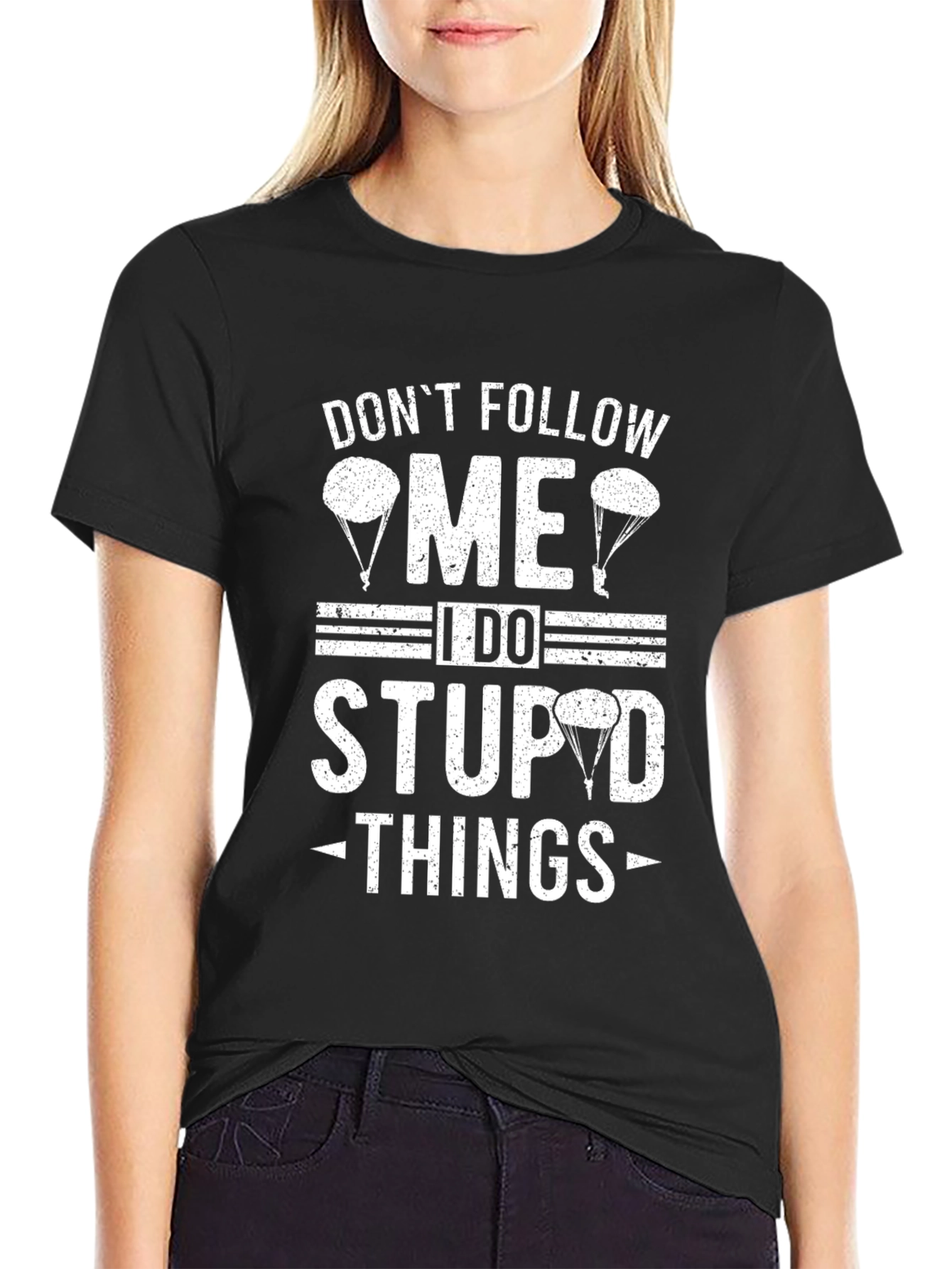 Dont Follow Me T-Shirt: Skydiving Humor