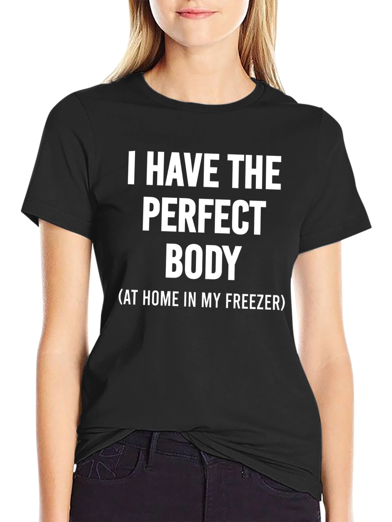 Funny Perfect Body T-Shirt - Freezer Humor