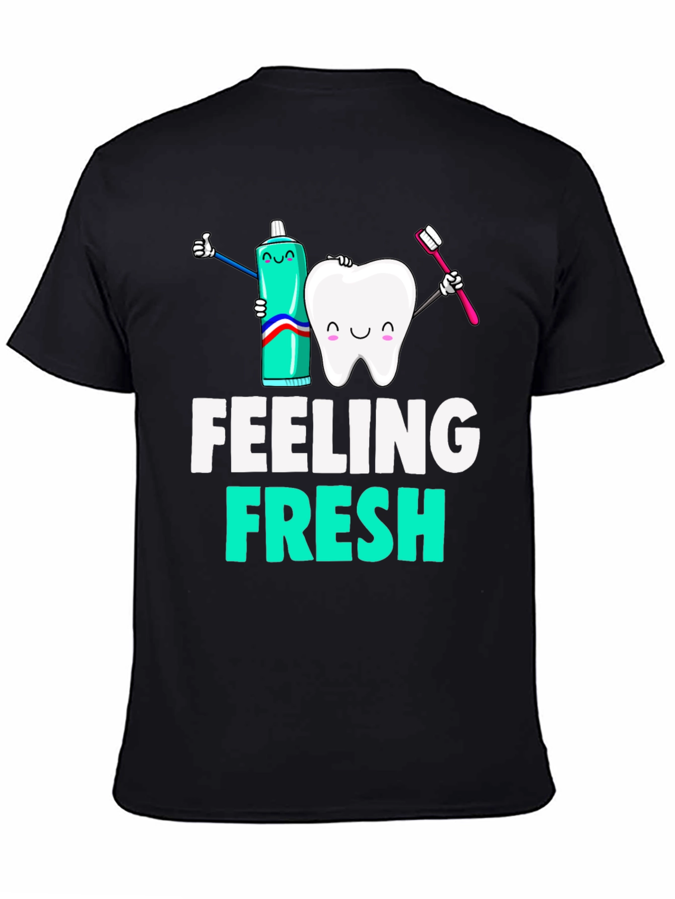 Feeling Fresh Black Graphic T-Shirt - Dental Hygiene