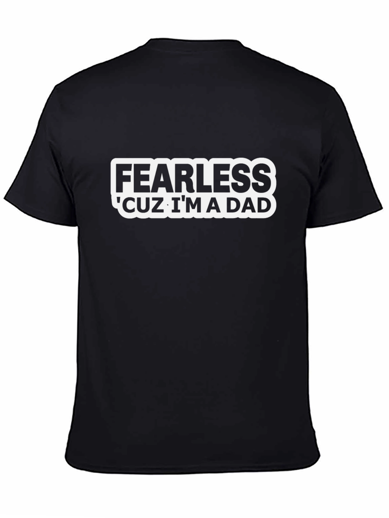 Fearless Dad Graphic T-Shirt - Mens Black Tee