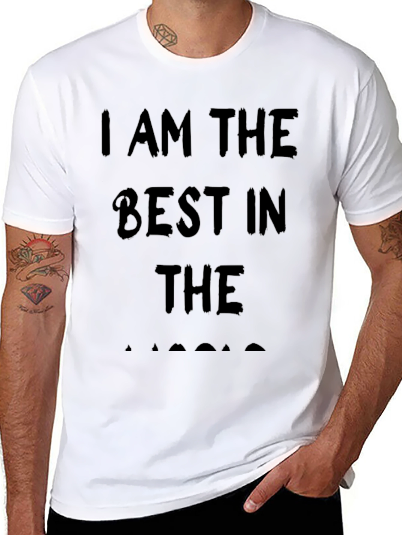 I Am The Best In The... T-Shirt