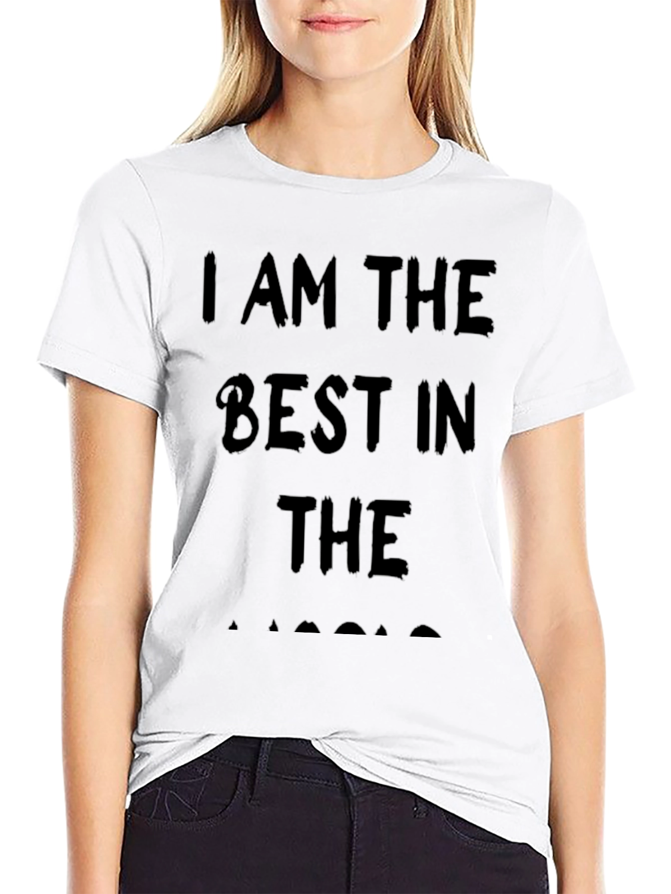 I Am The Best In The... T-Shirt