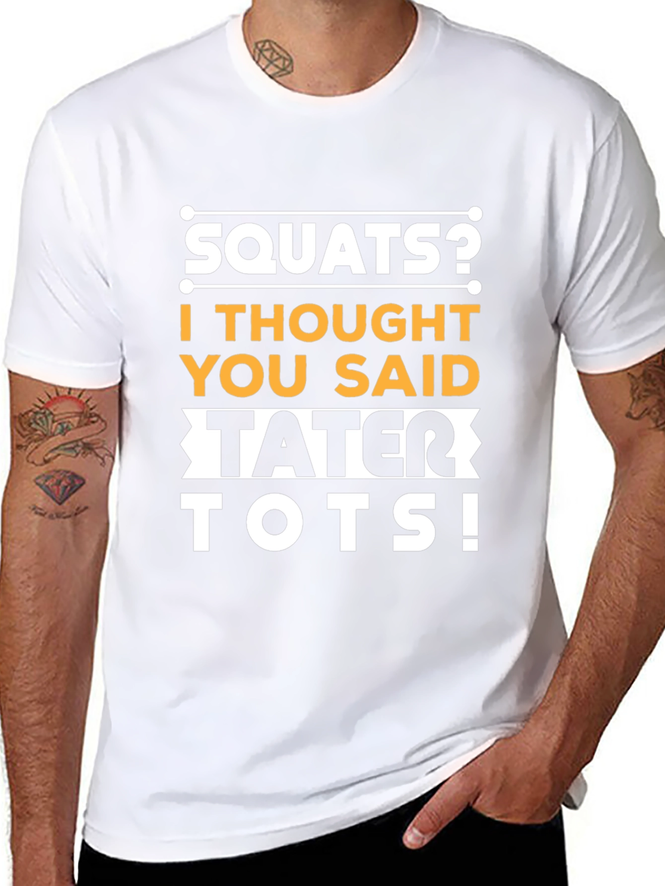 Squats? Tater Tots! Funny Fitness Gym Workout T-Shirt