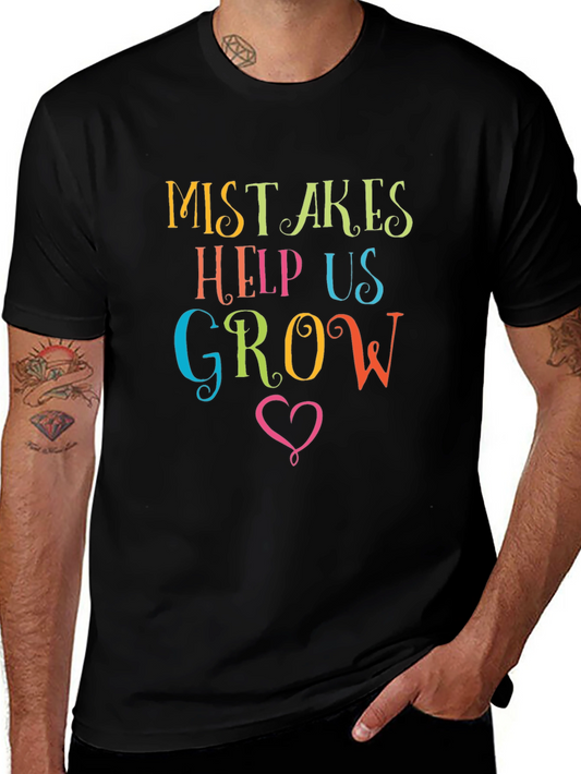Mistakes Help Us Grow Graphic Tee