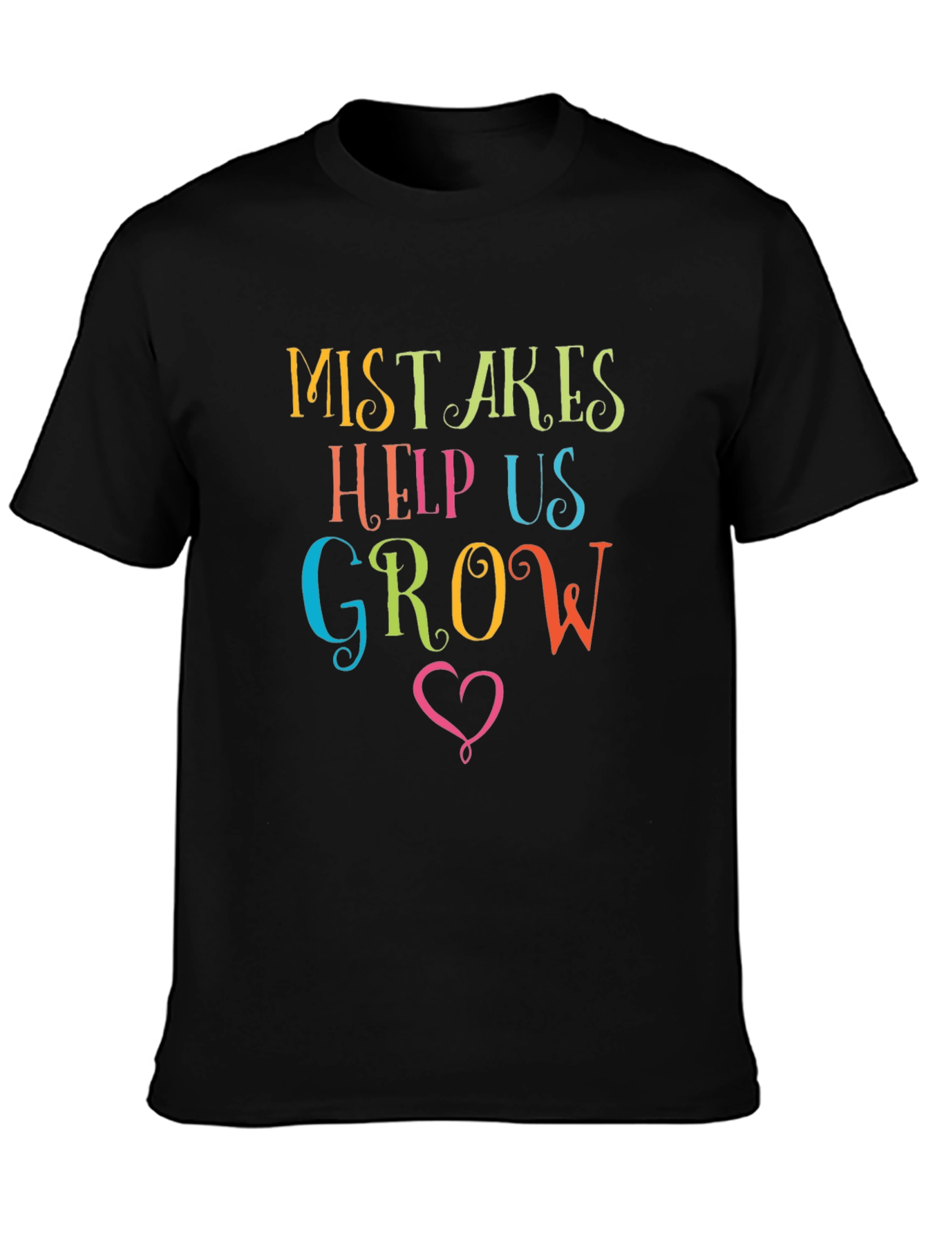 Mistakes Help Us Grow Graphic Tee