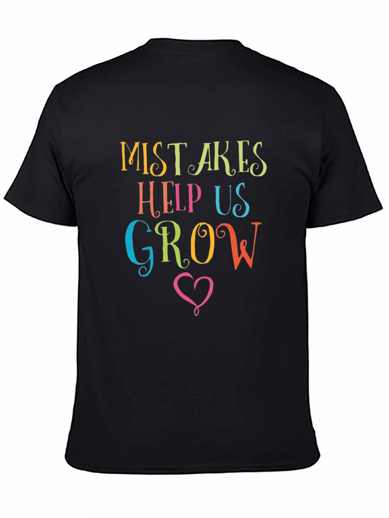 Mistakes Help Us Grow Graphic Tee