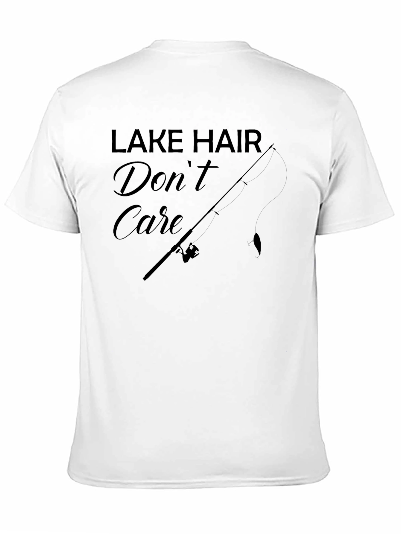 Lake Hair Dont Care T-Shirt - Fishing Tee