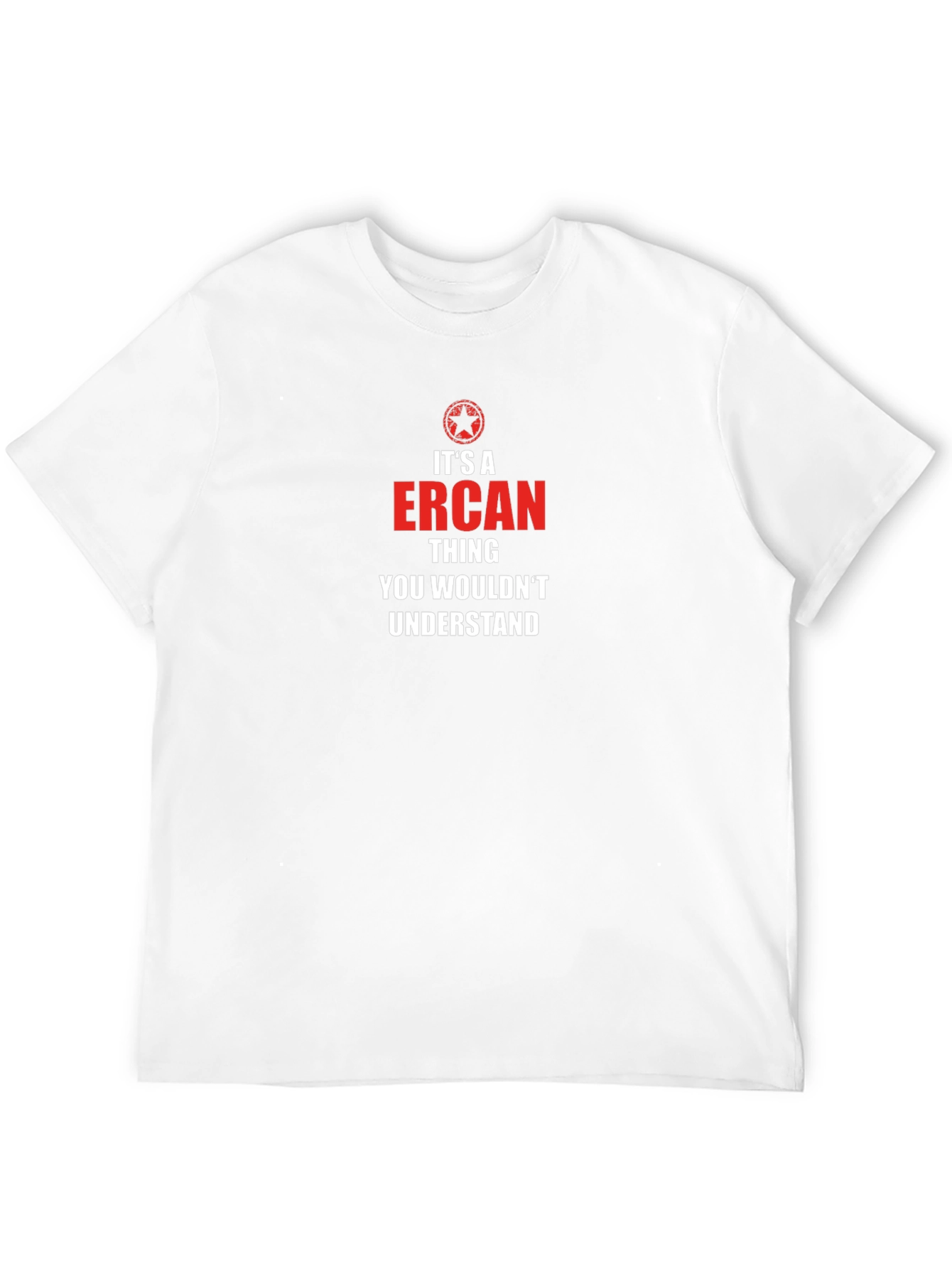 Its A Ercan Thing T-Shirt