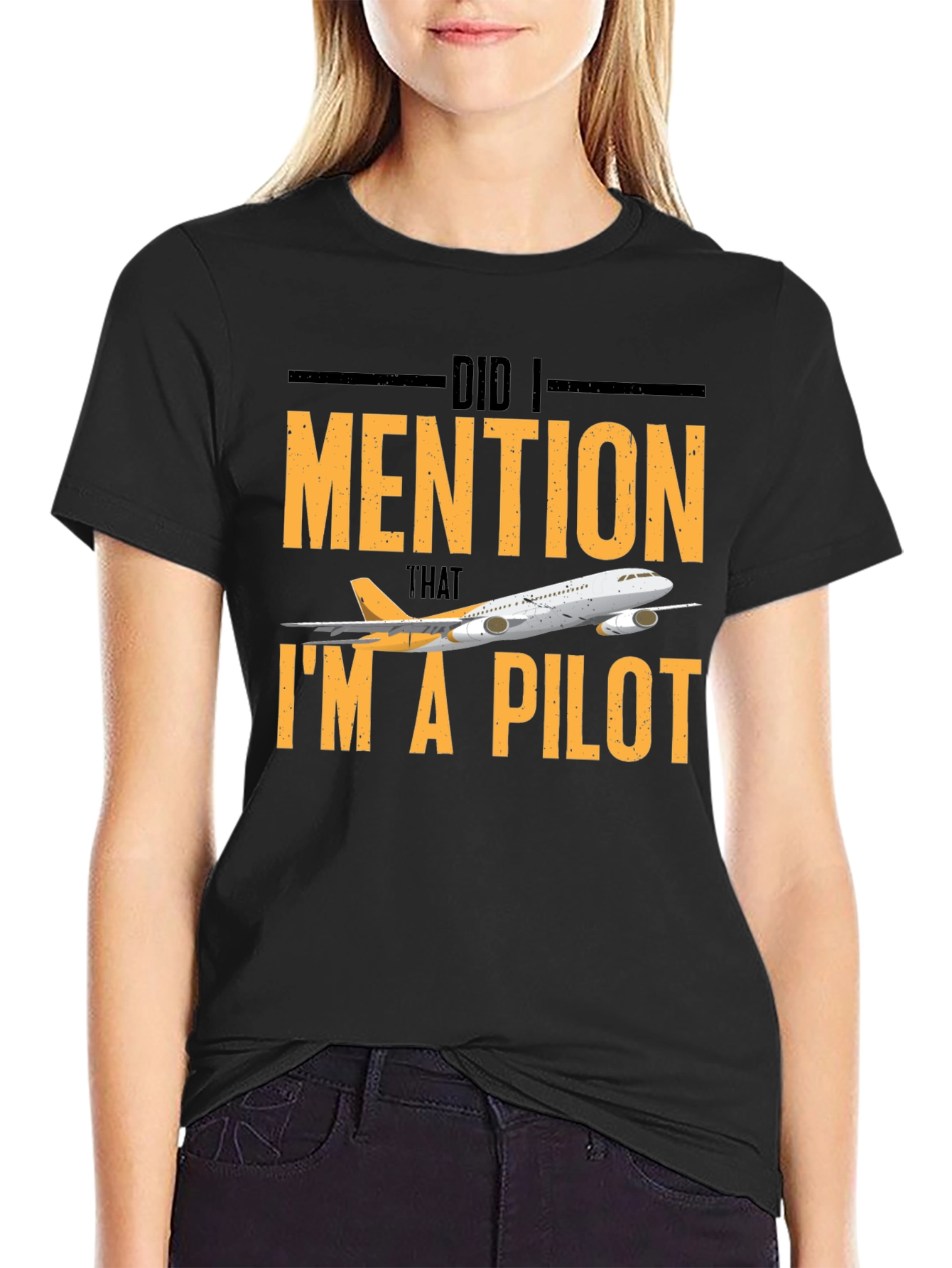 Pilot T-Shirt - Did I Mention Im A Pilot