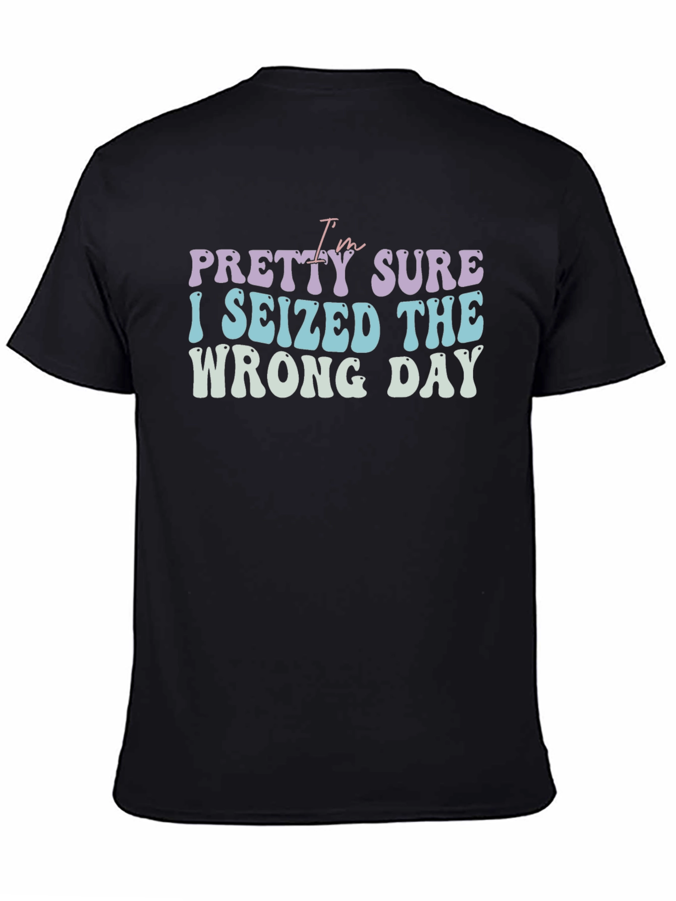 Funny Wrong Day Graphic Tee