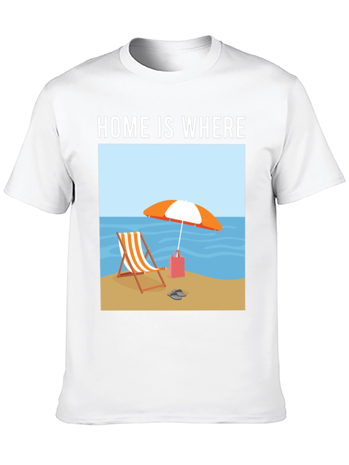 Home is Where the Beach Is T-Shirt