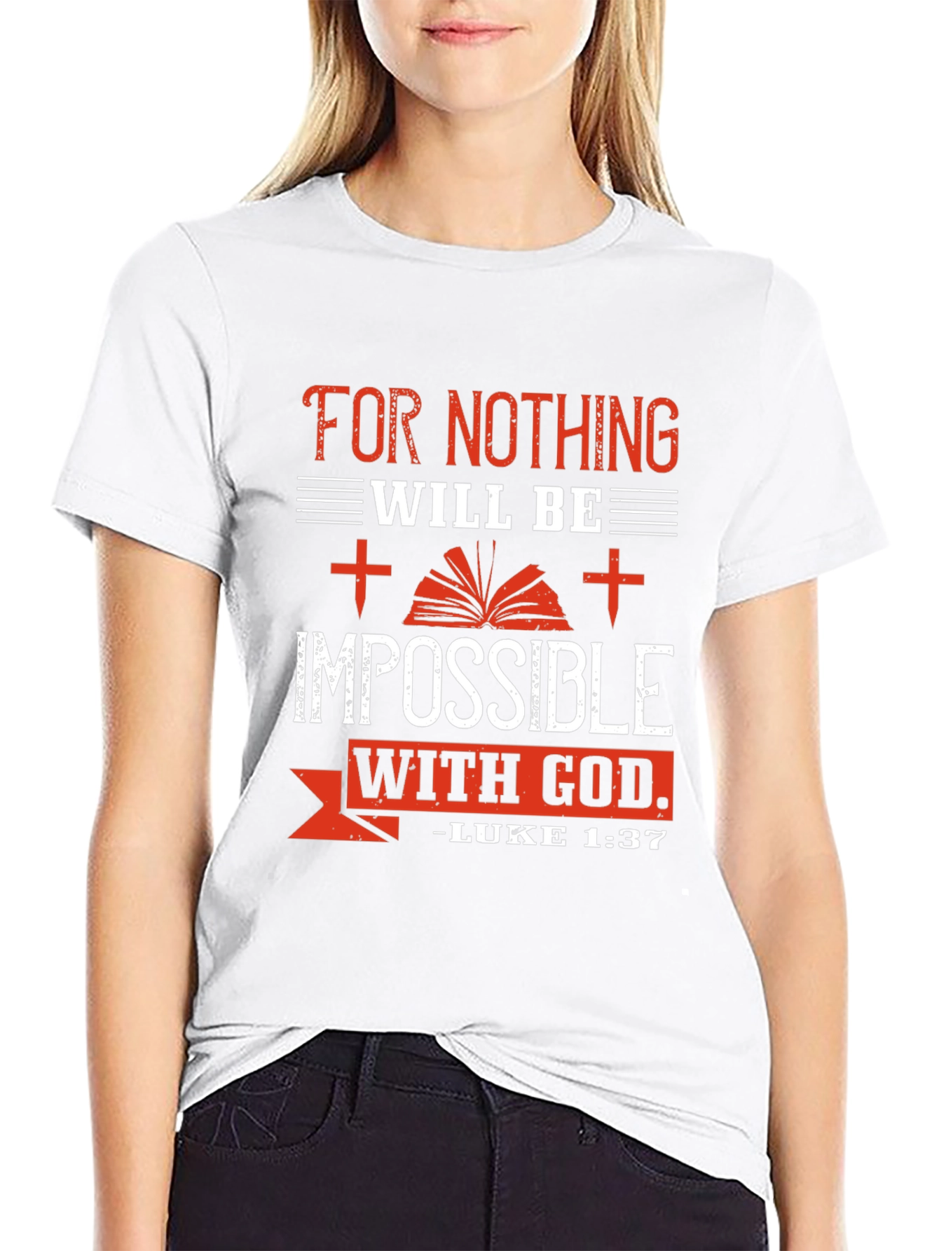 Impossible With God T-Shirt - Luke 1:37