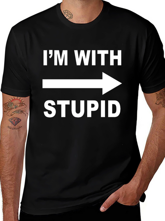 Im With Stupid T-Shirt