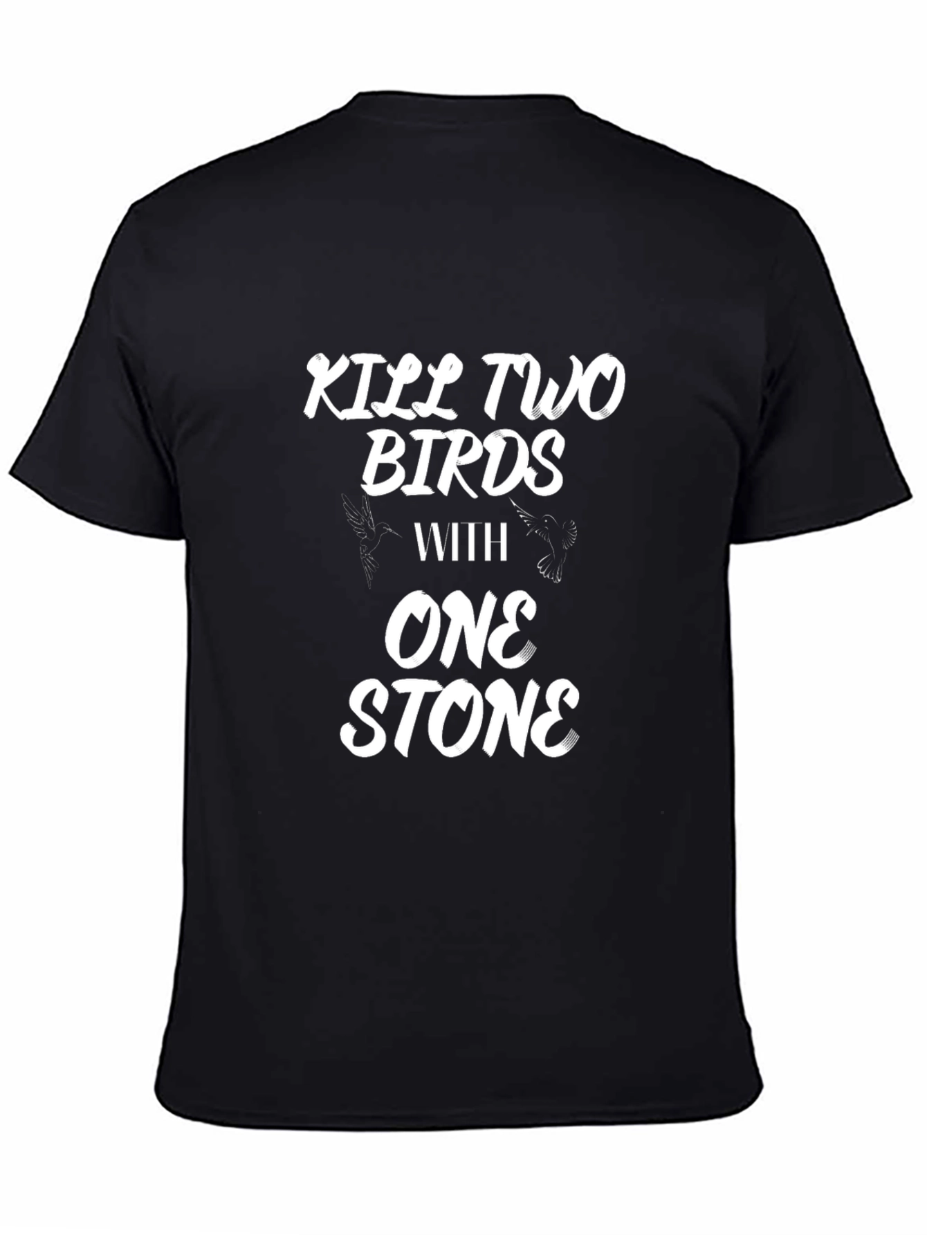 Kill Two Birds T-Shirt - Funny Graphic Tee