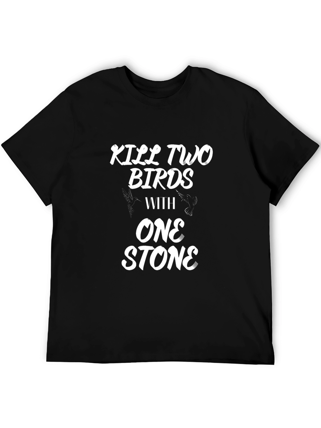 Kill Two Birds T-Shirt - Funny Graphic Tee