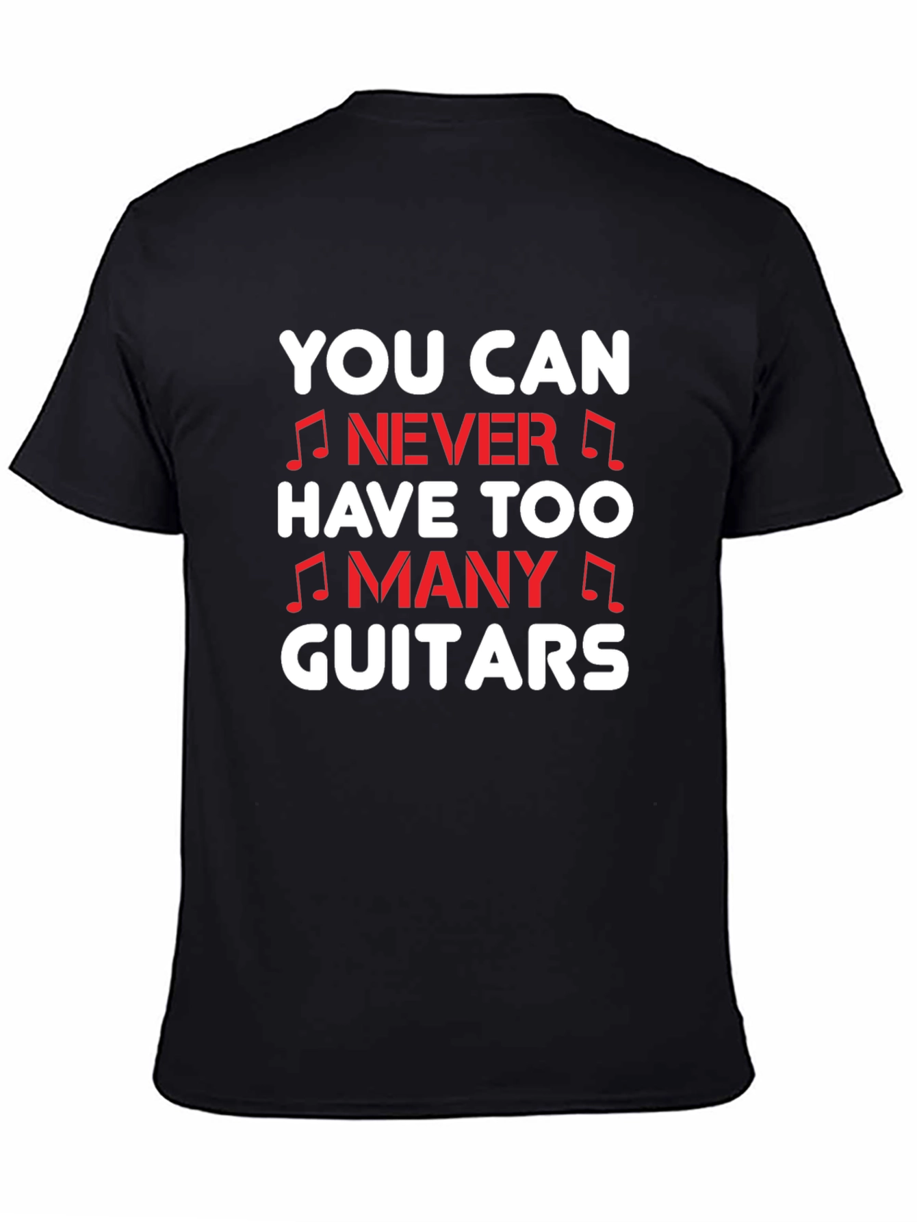 Funny Guitar Lover T-Shirt - Never Too Many Guitars