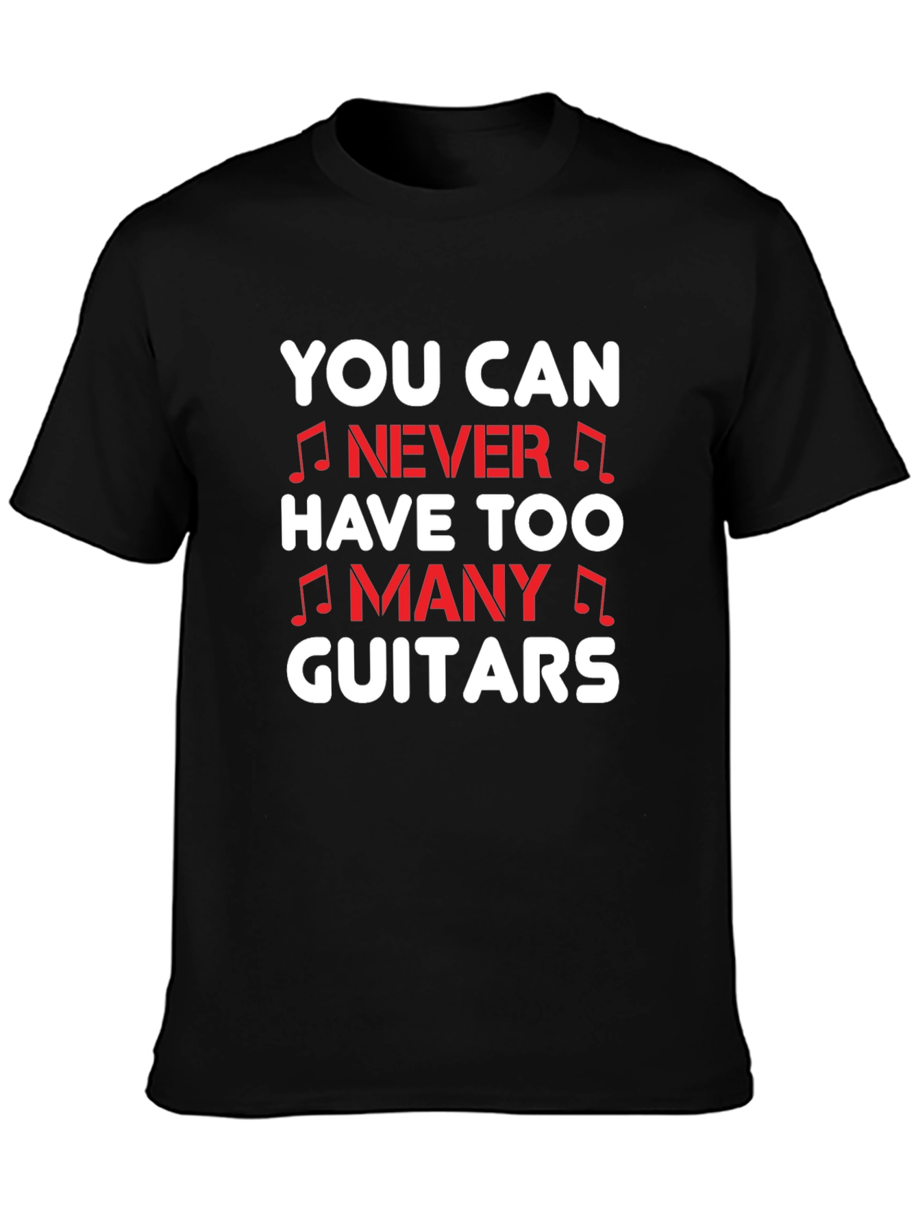 Funny Guitar Lover T-Shirt - Never Too Many Guitars