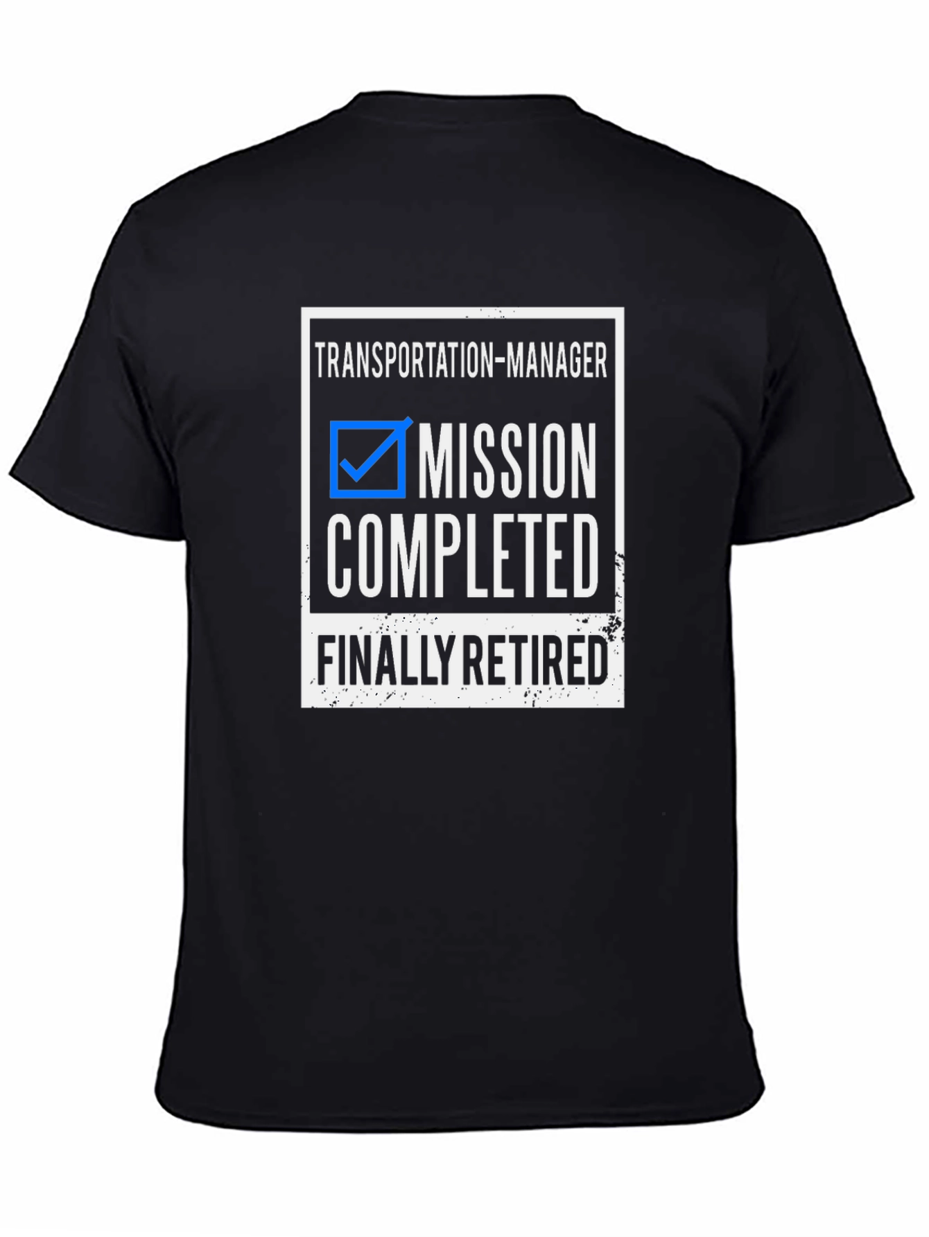 Transportation Manager Retirement T-Shirt