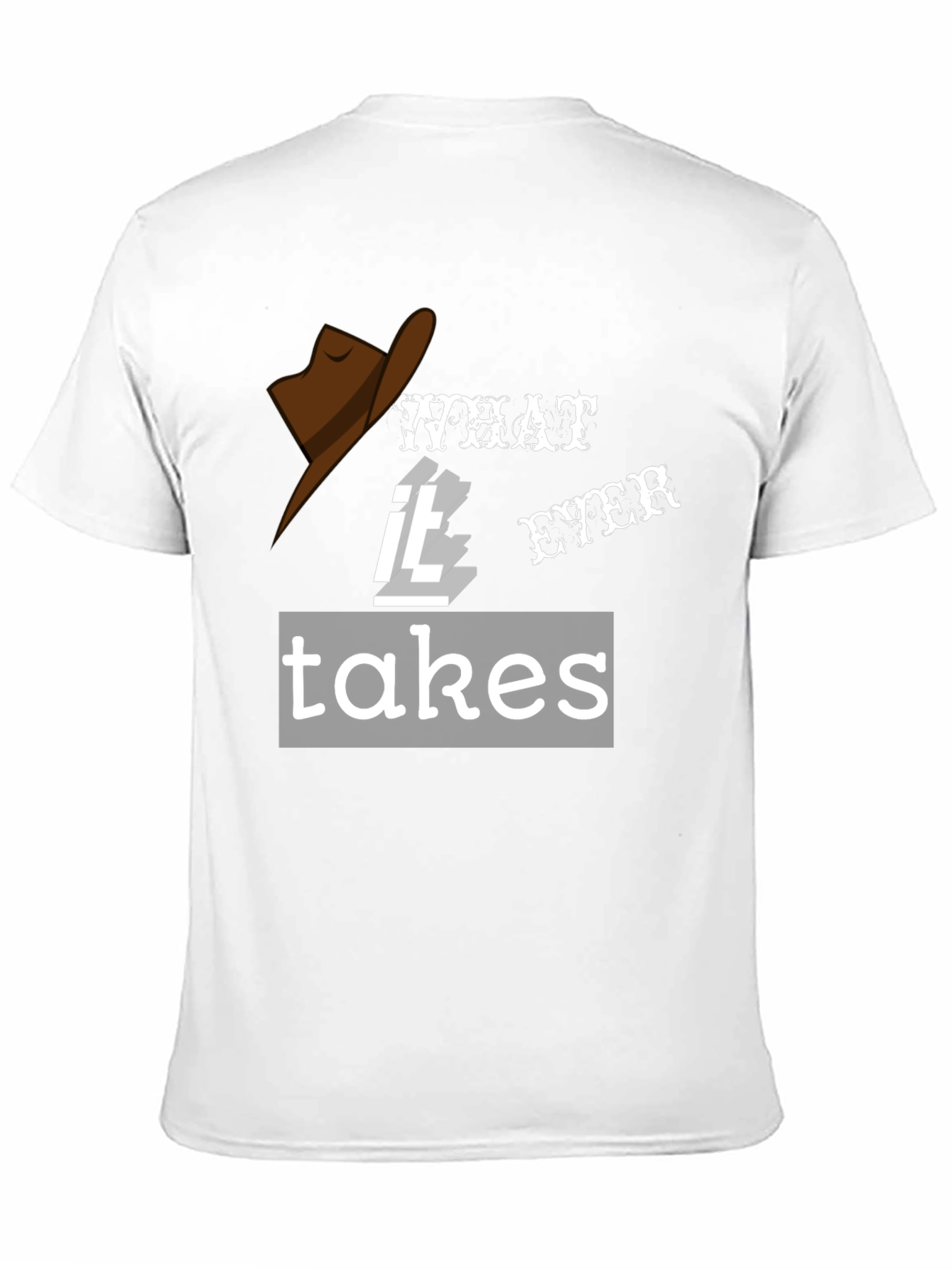 What IT Ever Takes Cowboy Hat T-Shirt