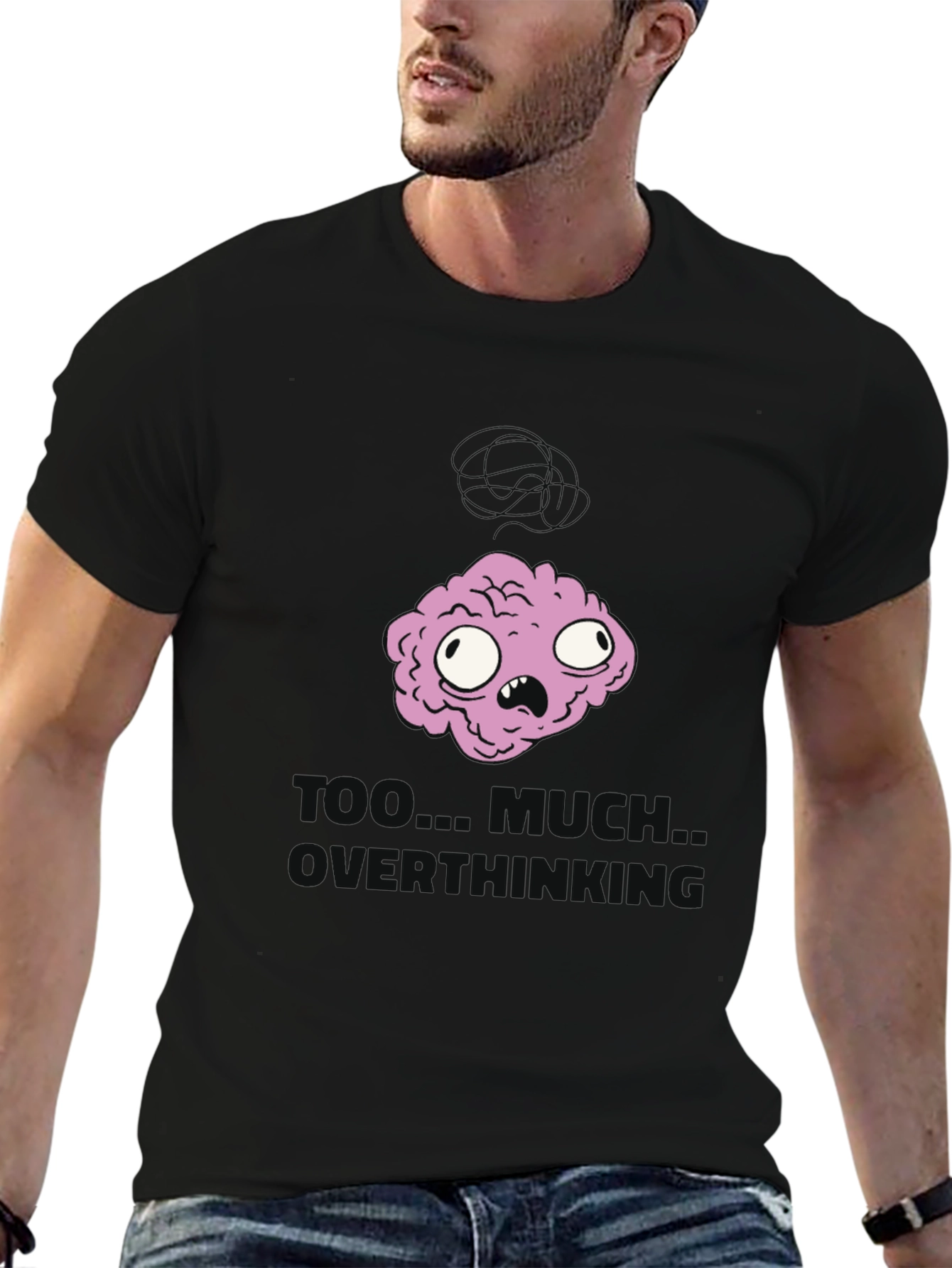 Too Much Over Thinking T-Shirt