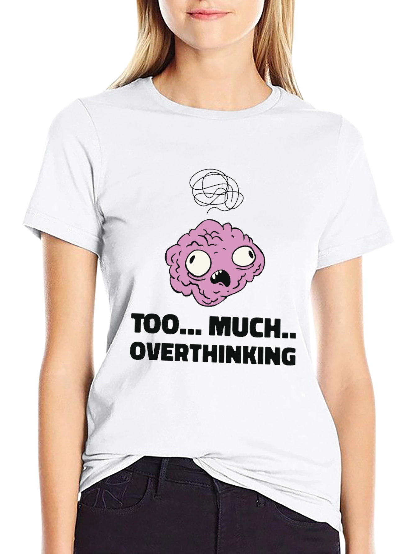 Too Much Over Thinking T-Shirt