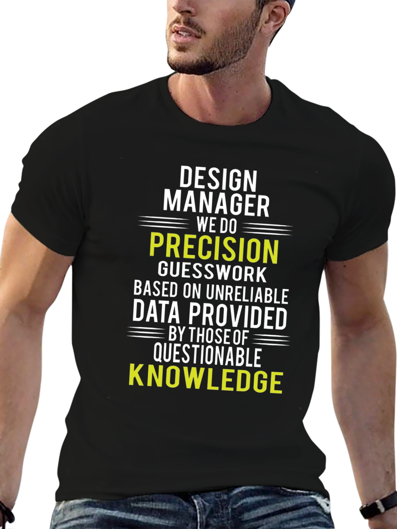 Design Manager Precision Knowledge T-Shirt