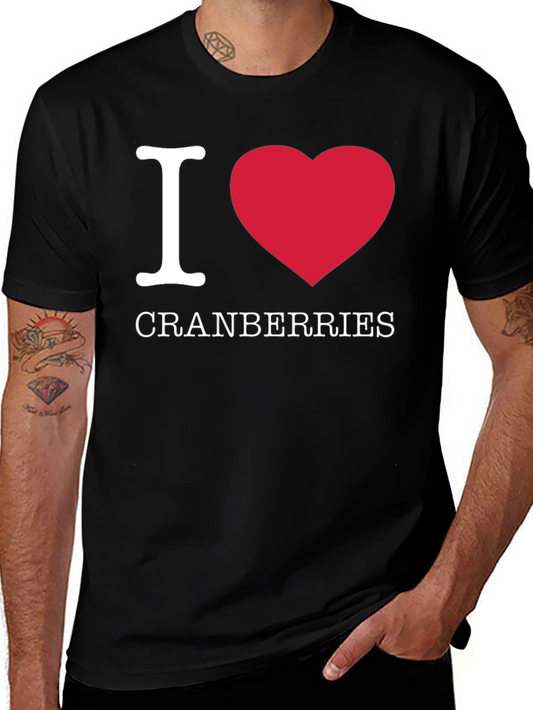 I Love Cranberries T-Shirt - Funny Fruit Lover Tee