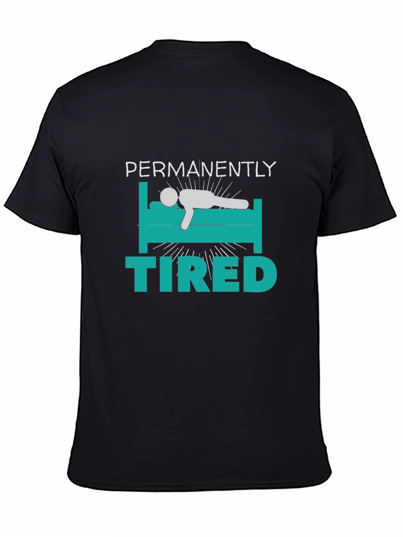 Permanently Tired Graphic Tee - Comfort & Style