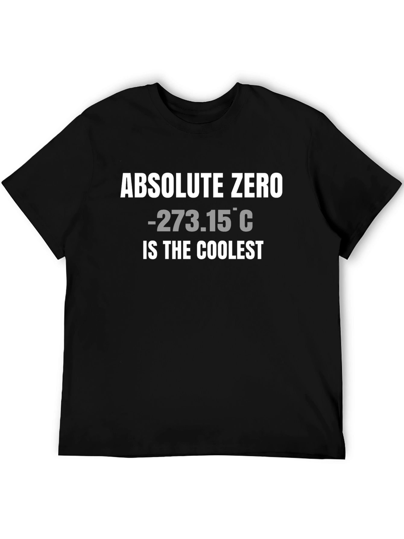 Absolute Zero Coolest T-Shirt - Science Humor