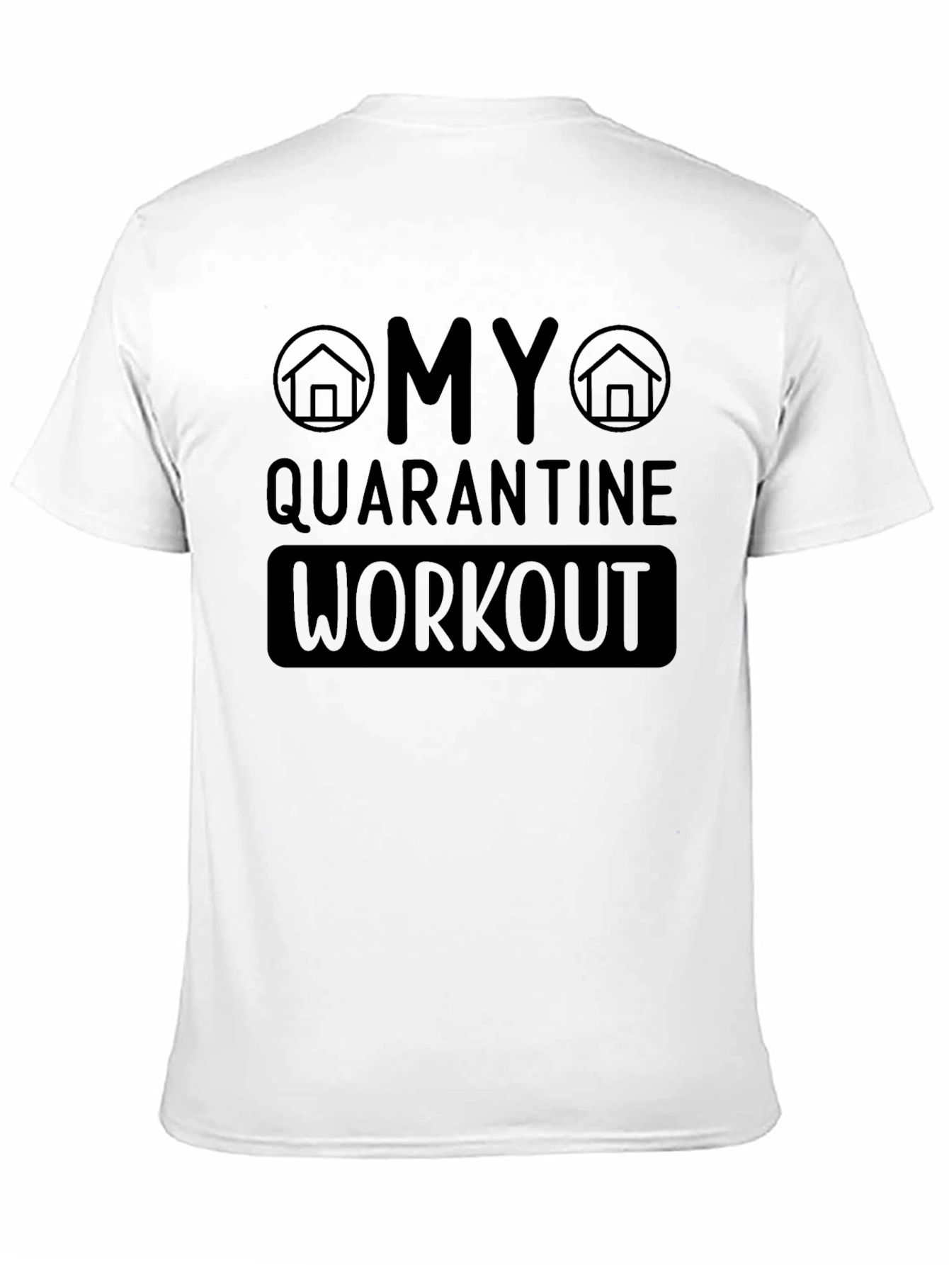 Quarantine Workout Graphic T-Shirt