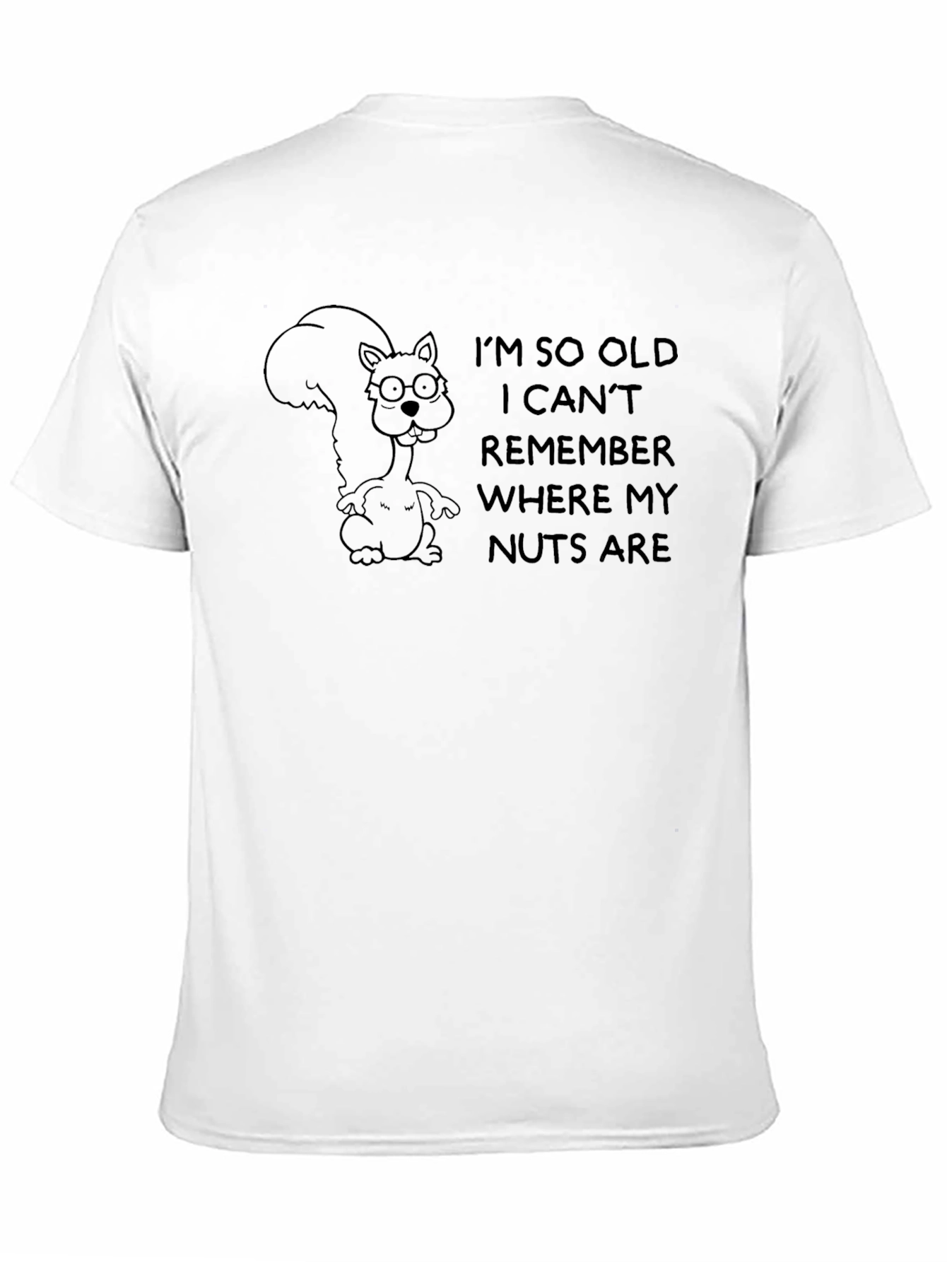 Funny Squirrel T-Shirt - Where are my Nuts?