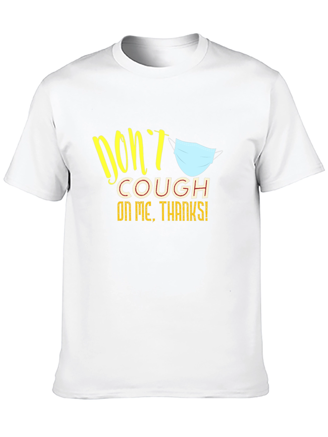 Dont Cough on Me Black Graphic Tee