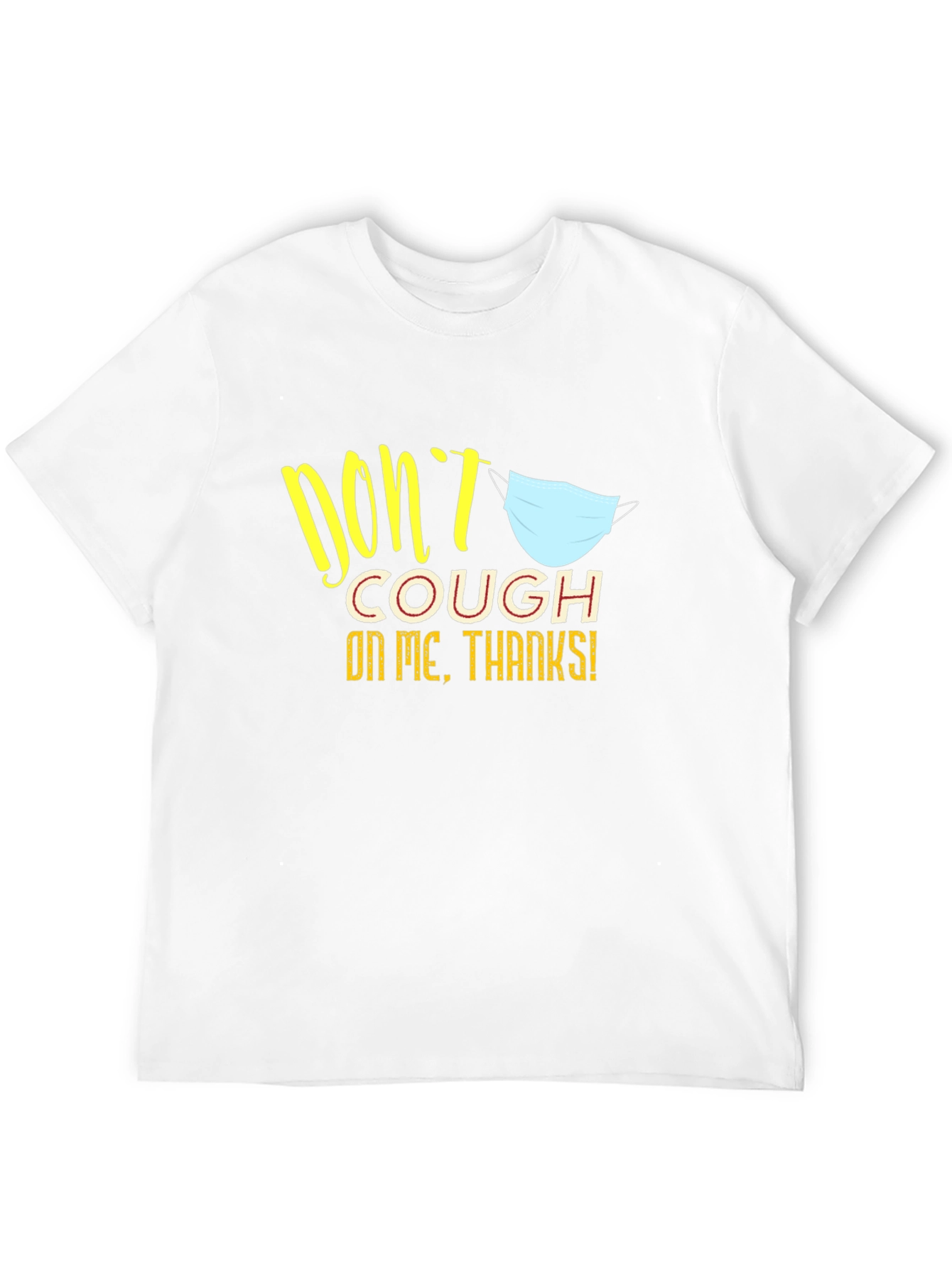 Dont Cough on Me Black Graphic Tee
