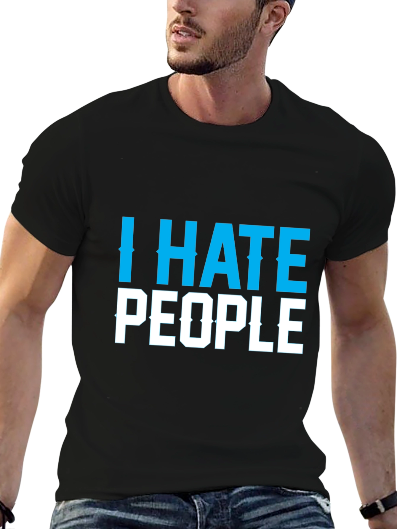 I Hate People Graphic Tee - Sarcastic Novelty T-Shirt
