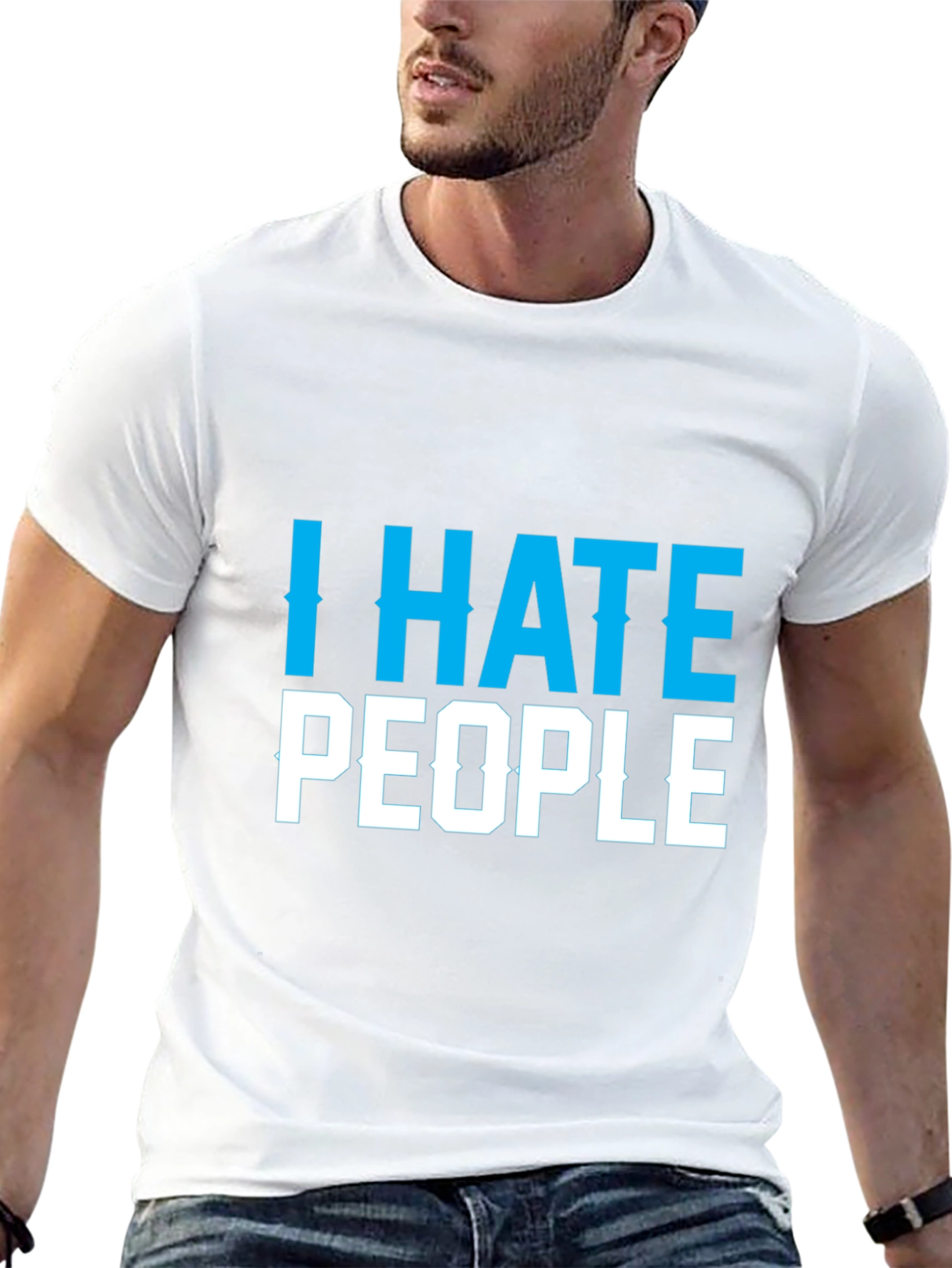 I Hate People Graphic Tee - Sarcastic Novelty T-Shirt