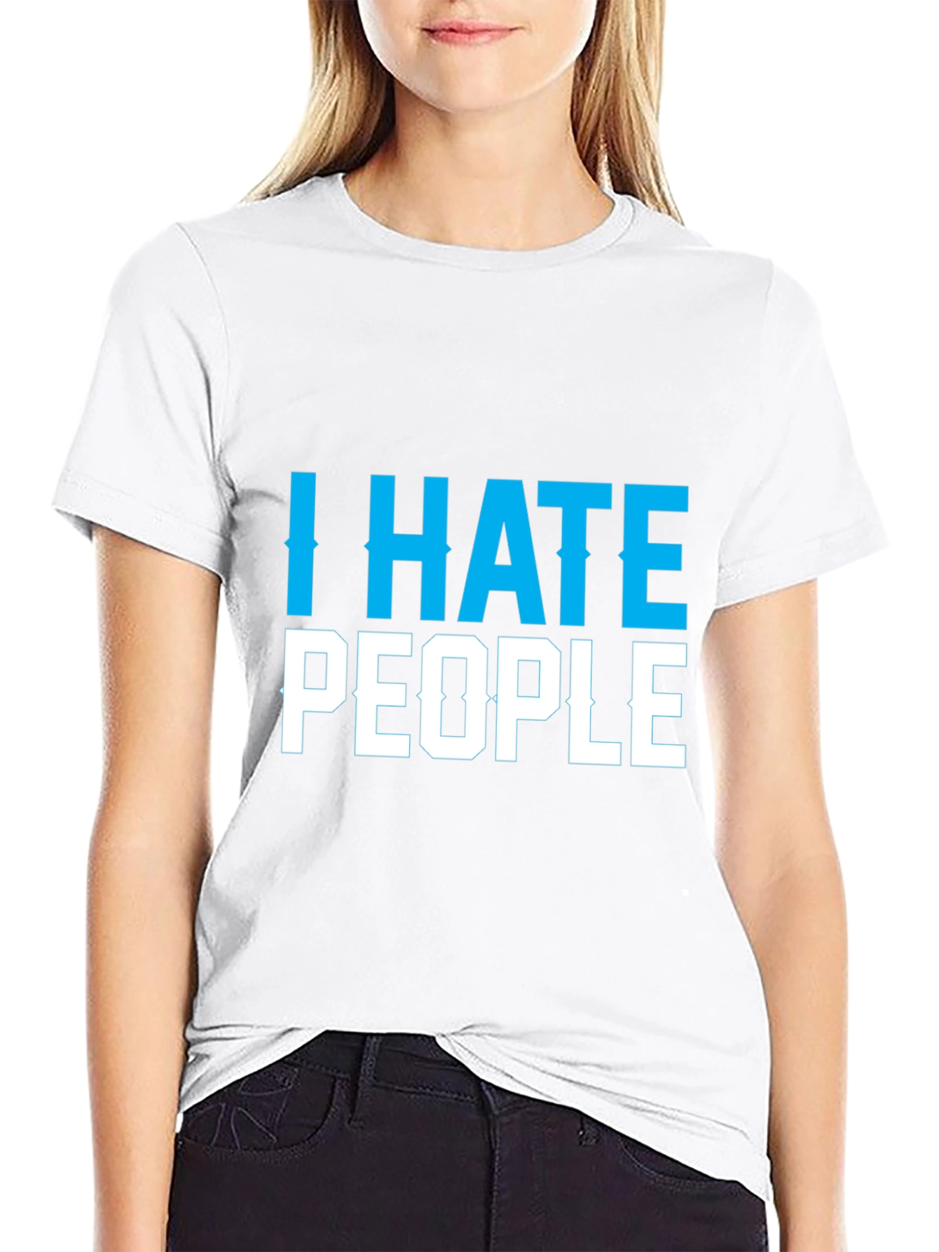 I Hate People Graphic Tee - Sarcastic Novelty T-Shirt