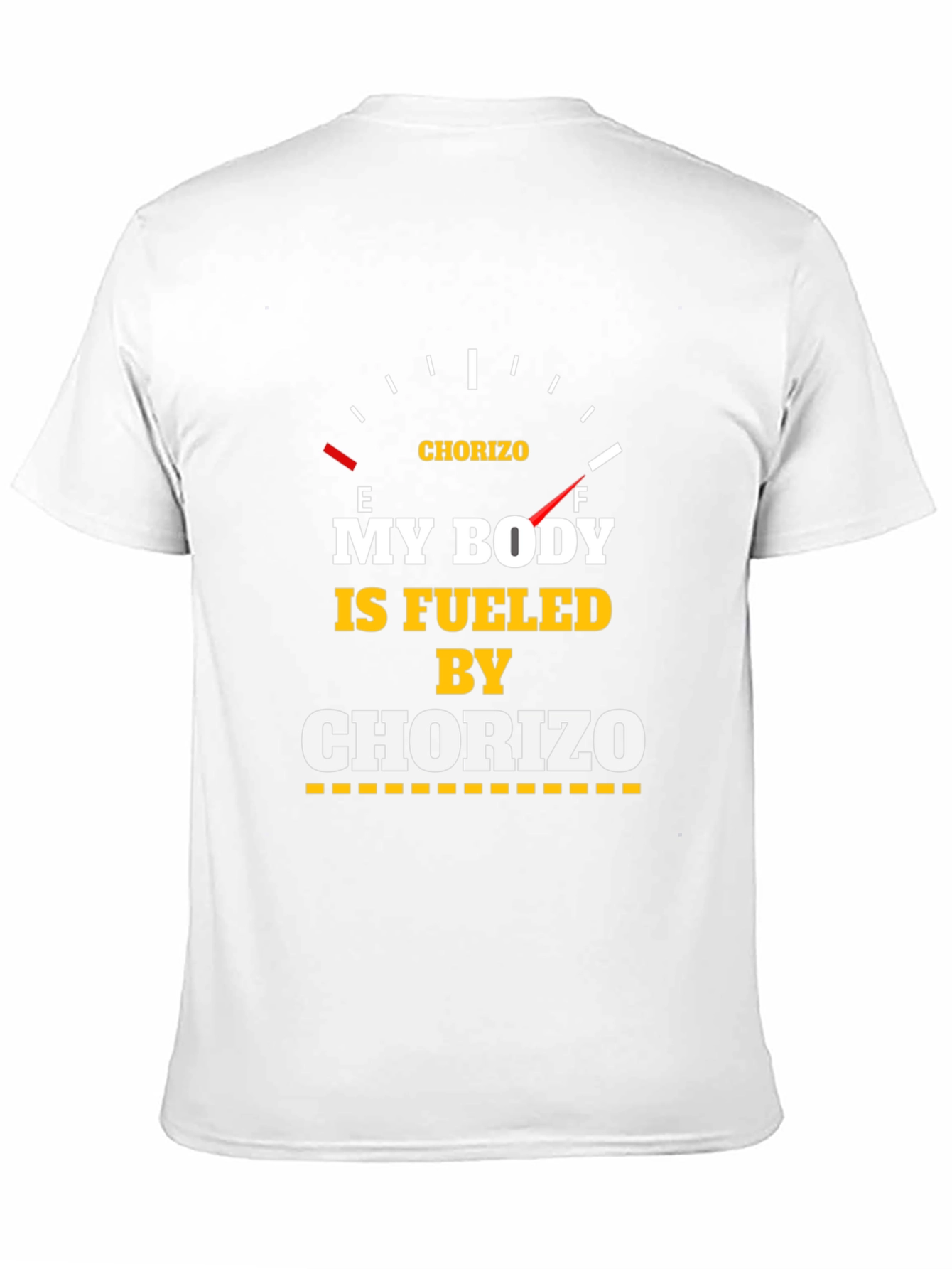 Fueled by Chorizo T-Shirt - Funny Foodie Tee