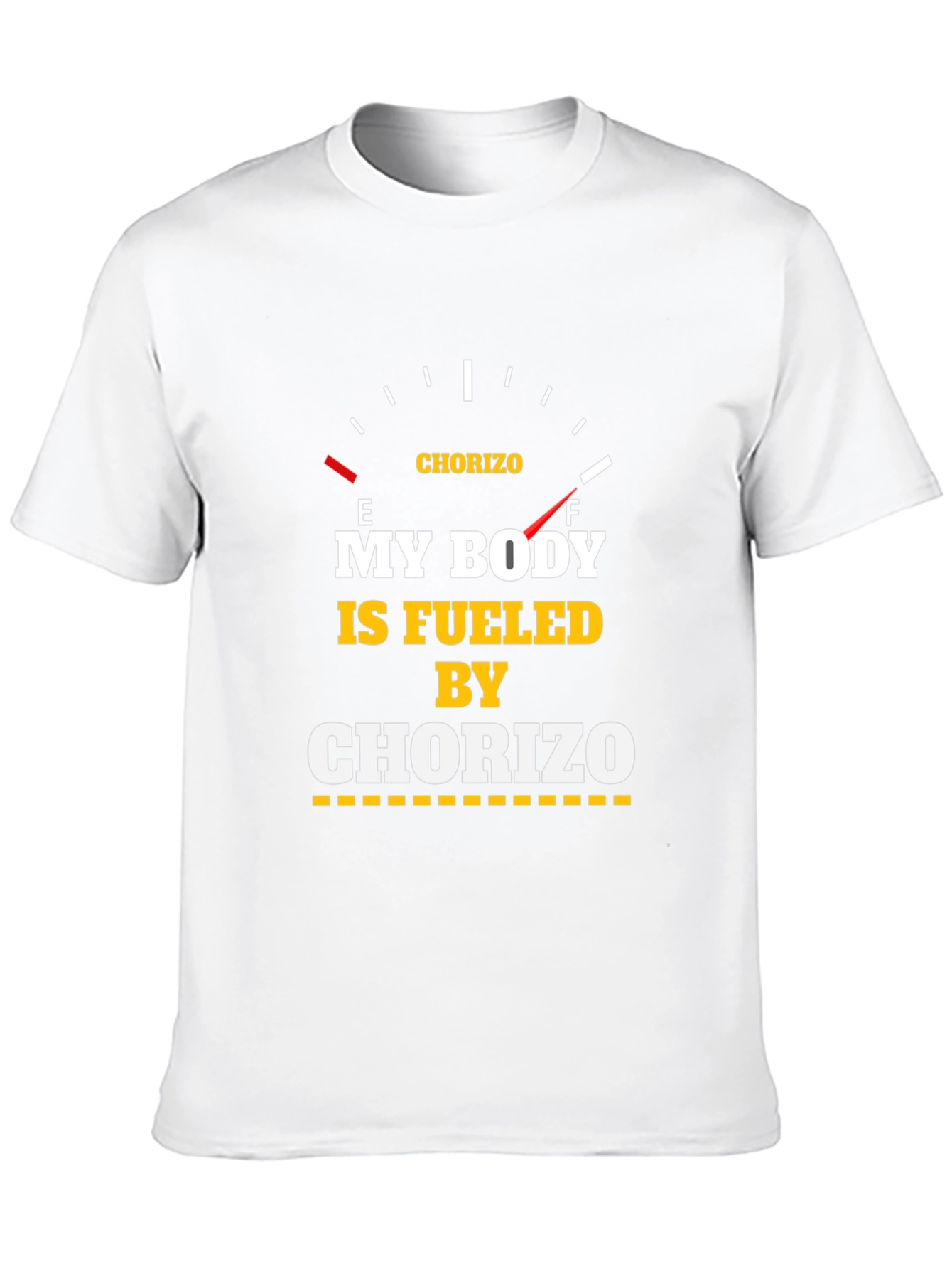 Fueled by Chorizo T-Shirt - Funny Foodie Tee