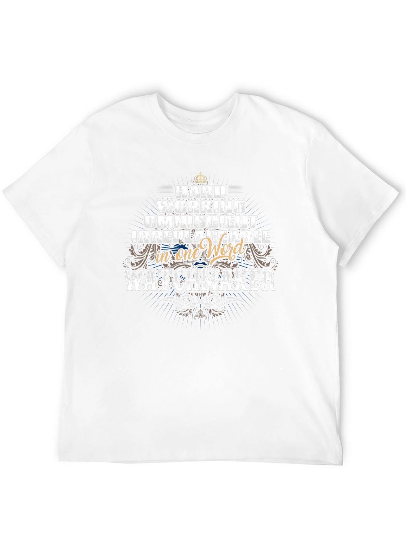 Watchmaker Graphic T-Shirt - Hard Working & Irreplaceable