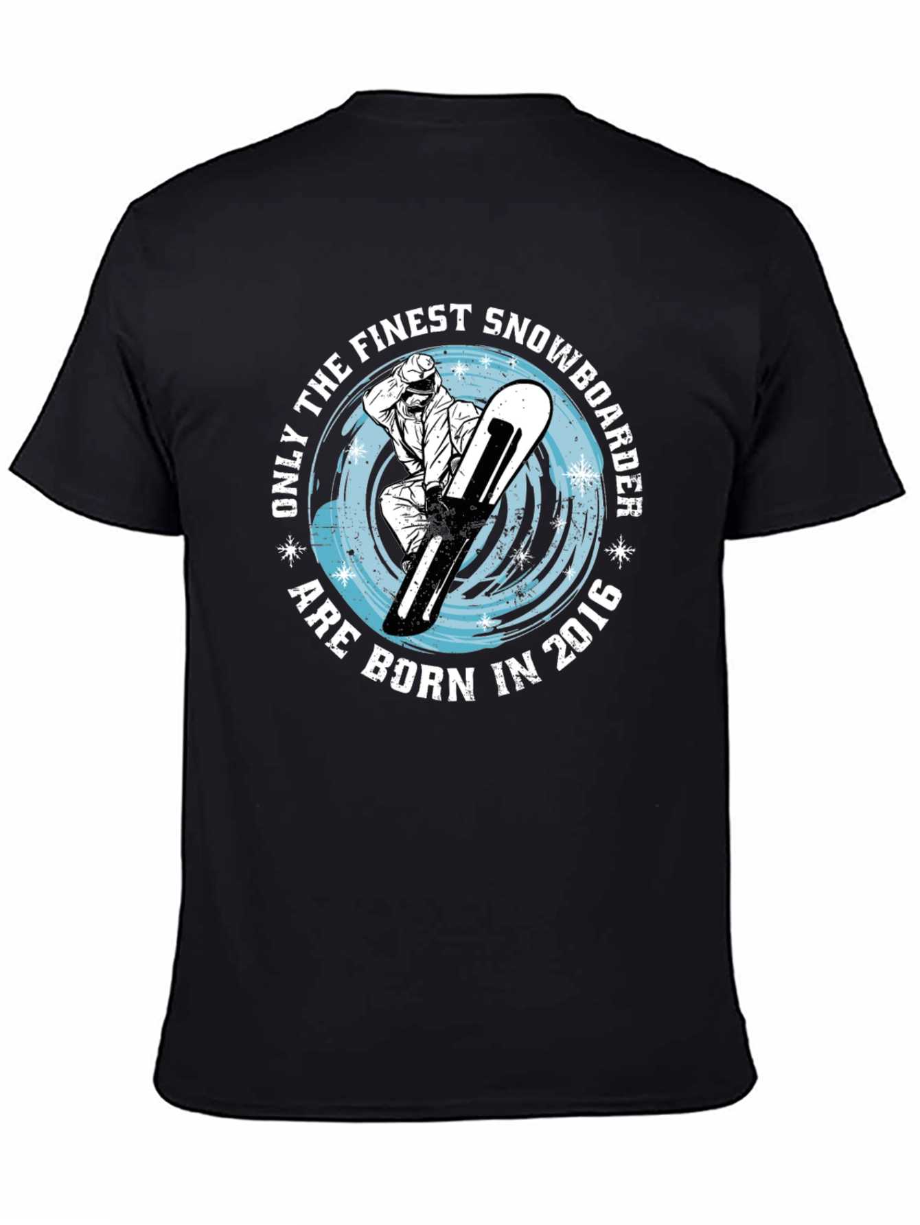 Finest Snowboarder Born in 2016 T-Shirt