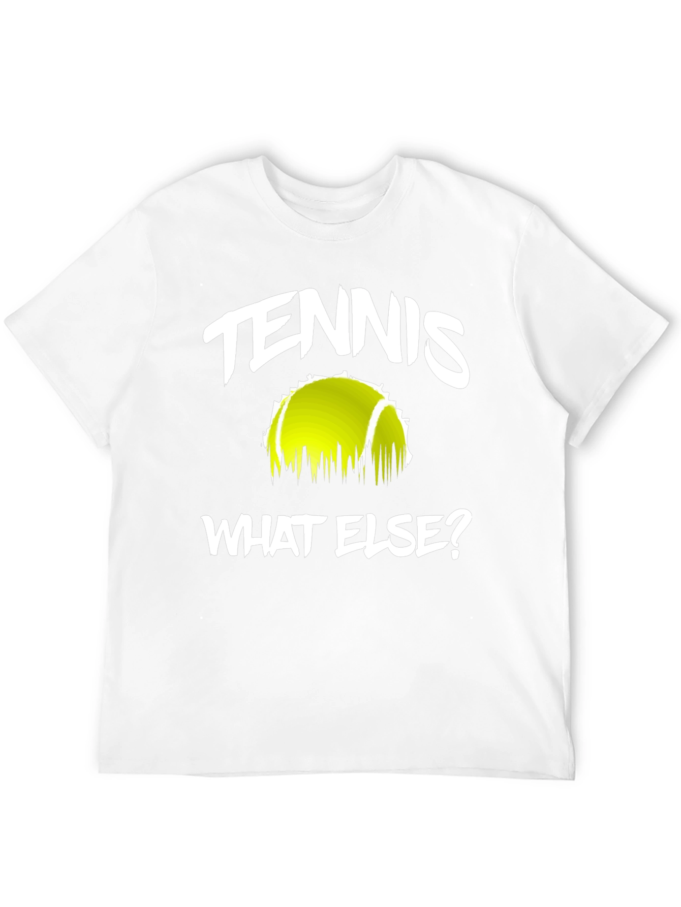 Tennis What Else? Graphic Tee