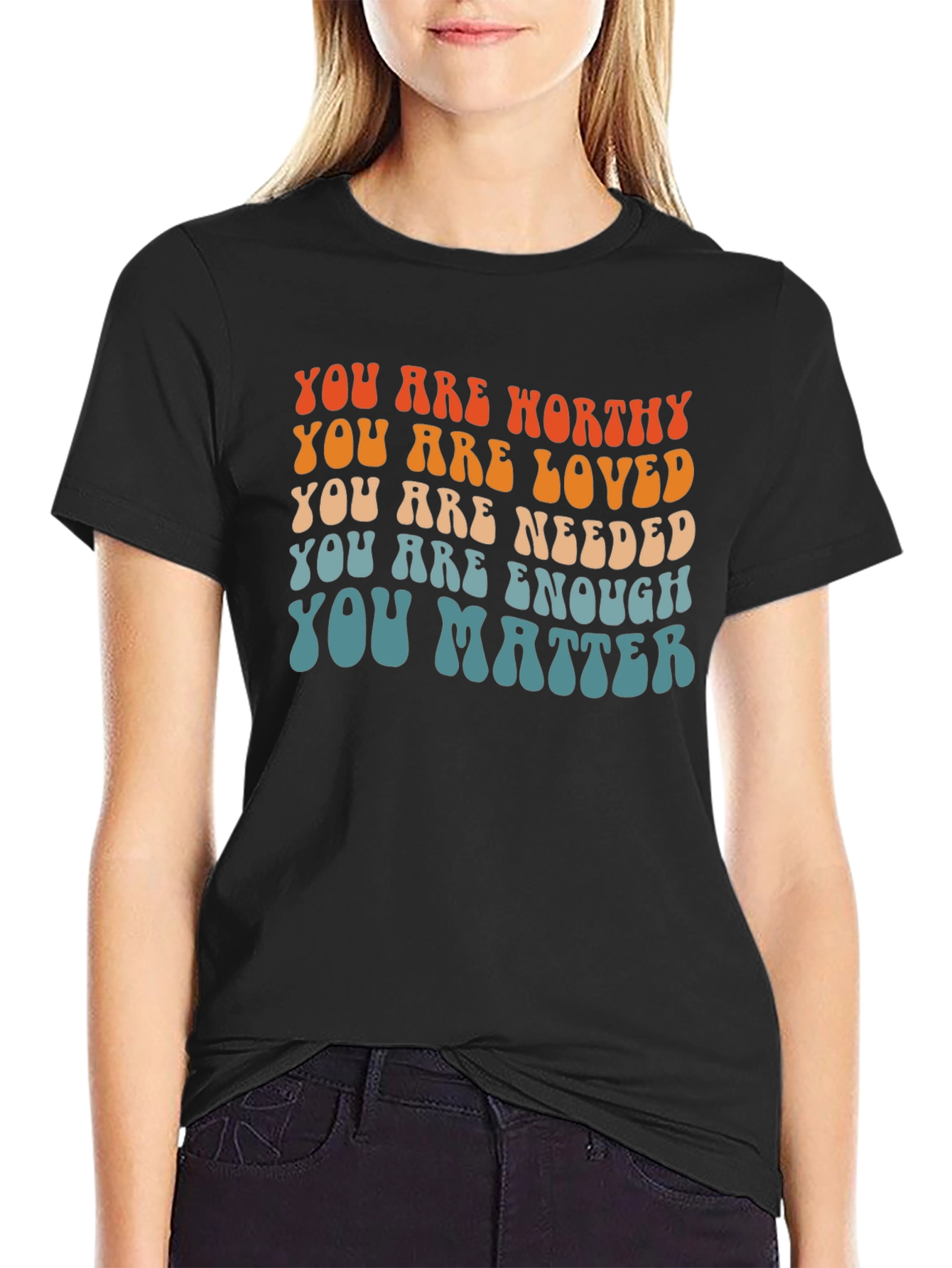 You Are Worthy Affirmation T-Shirt