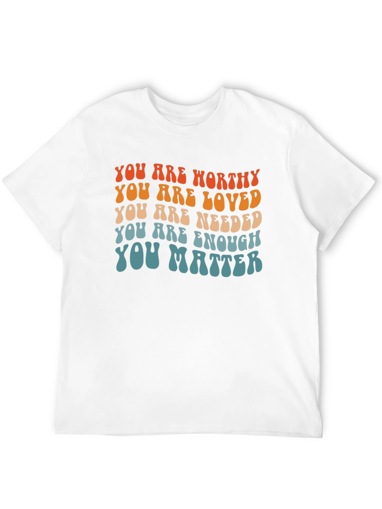 You Are Worthy Affirmation T-Shirt