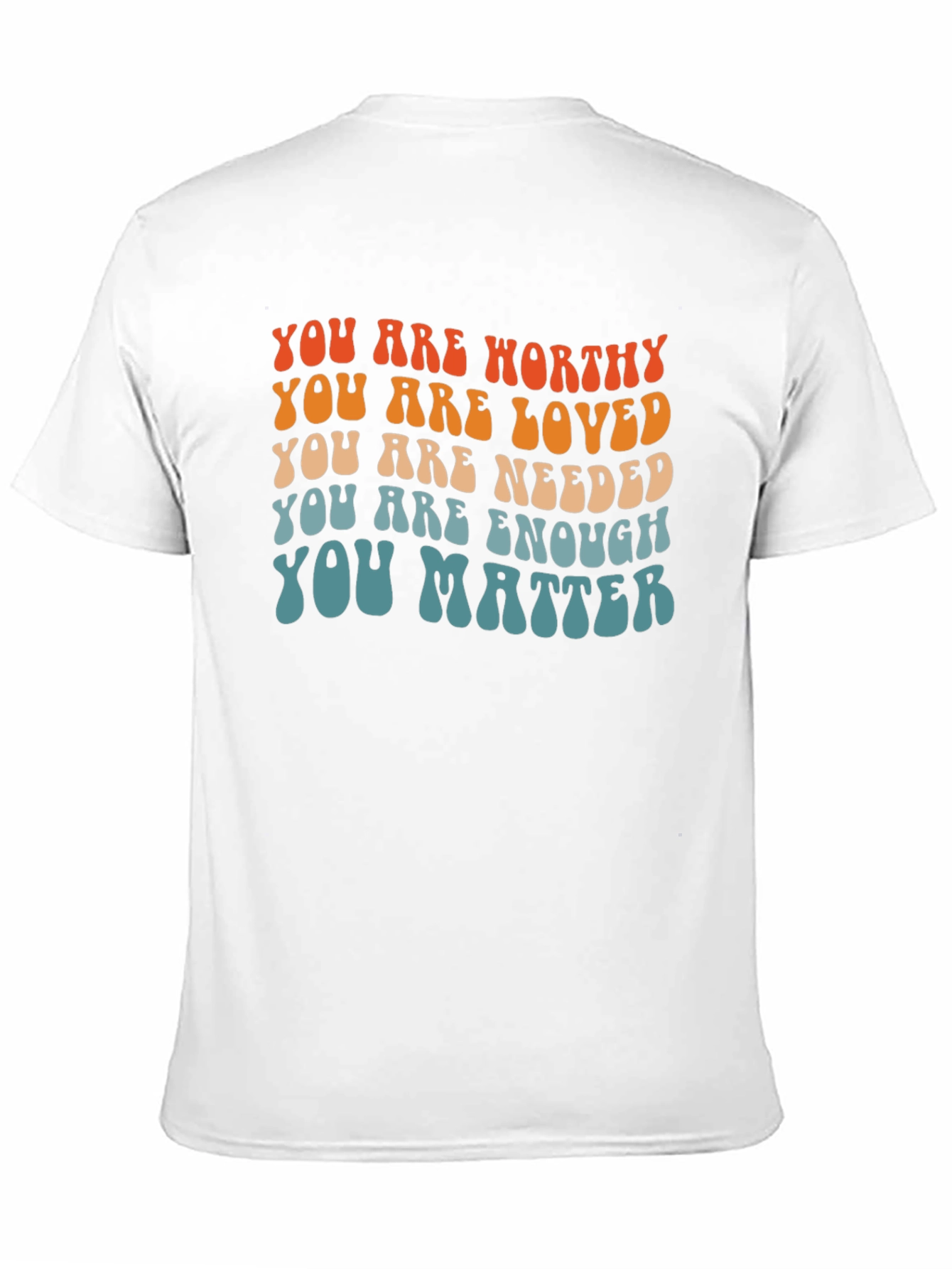 You Are Worthy Affirmation T-Shirt