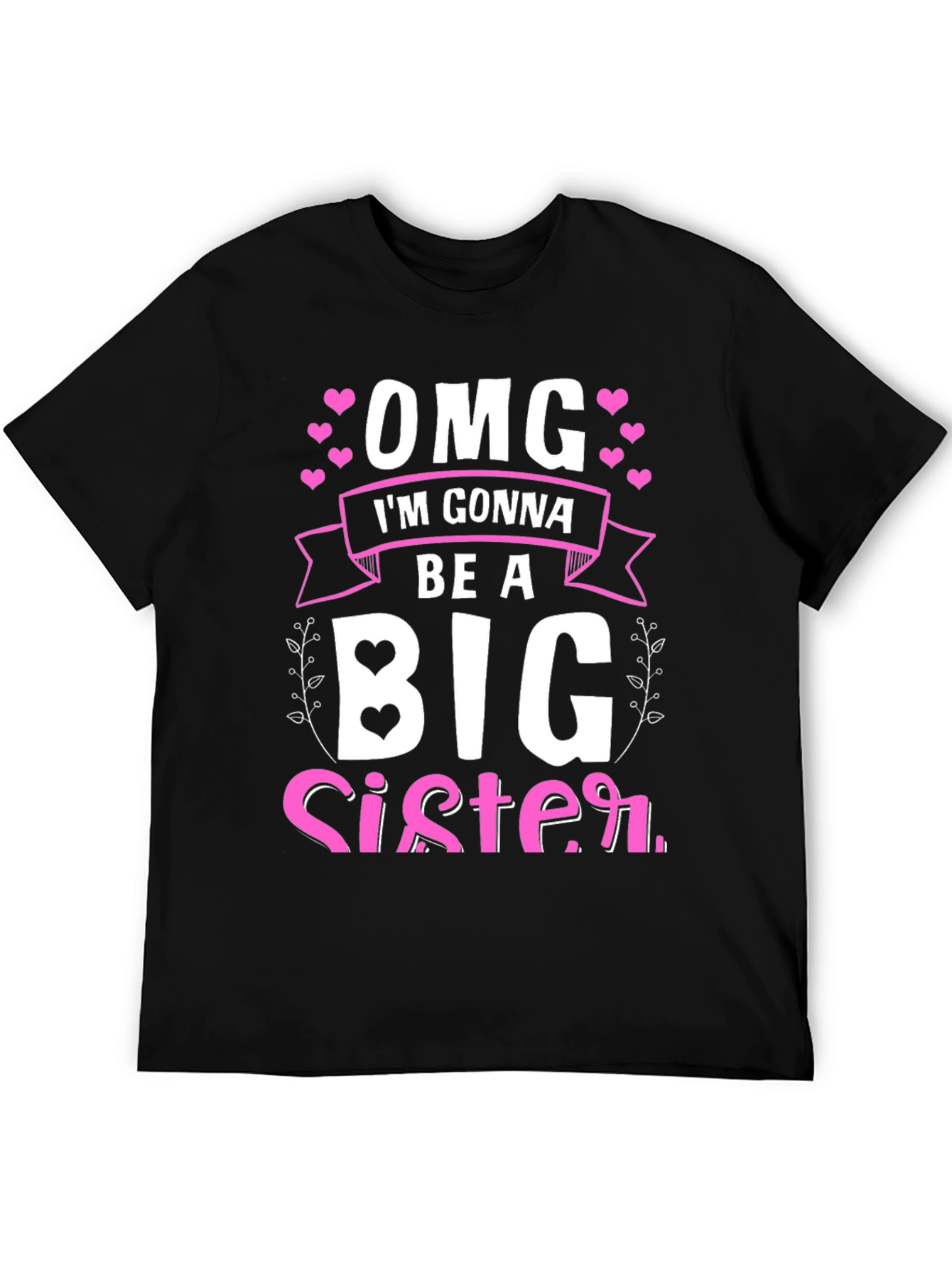OMG Im Gonna Be A Big Sister T-Shirt