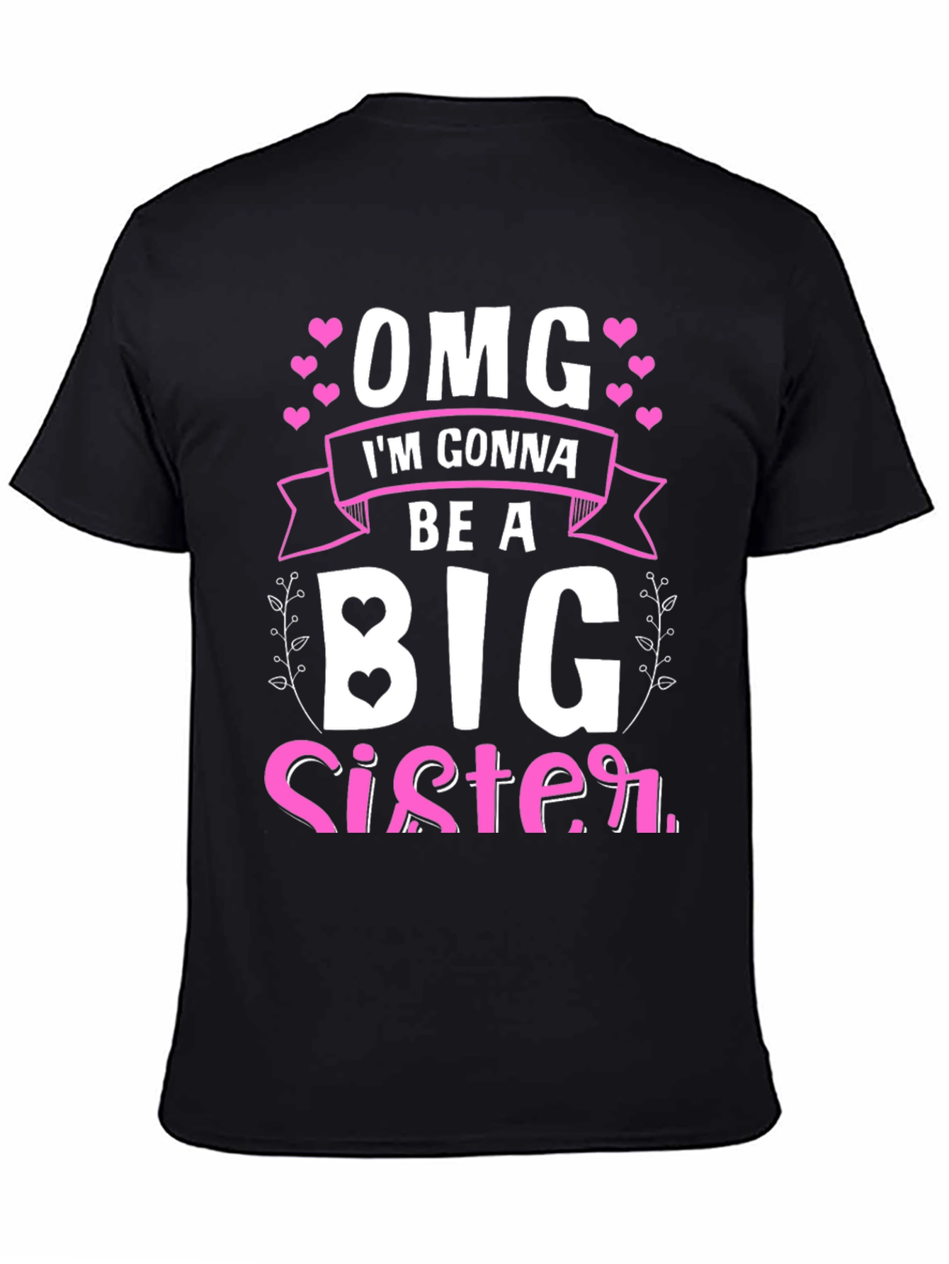 OMG Im Gonna Be A Big Sister T-Shirt