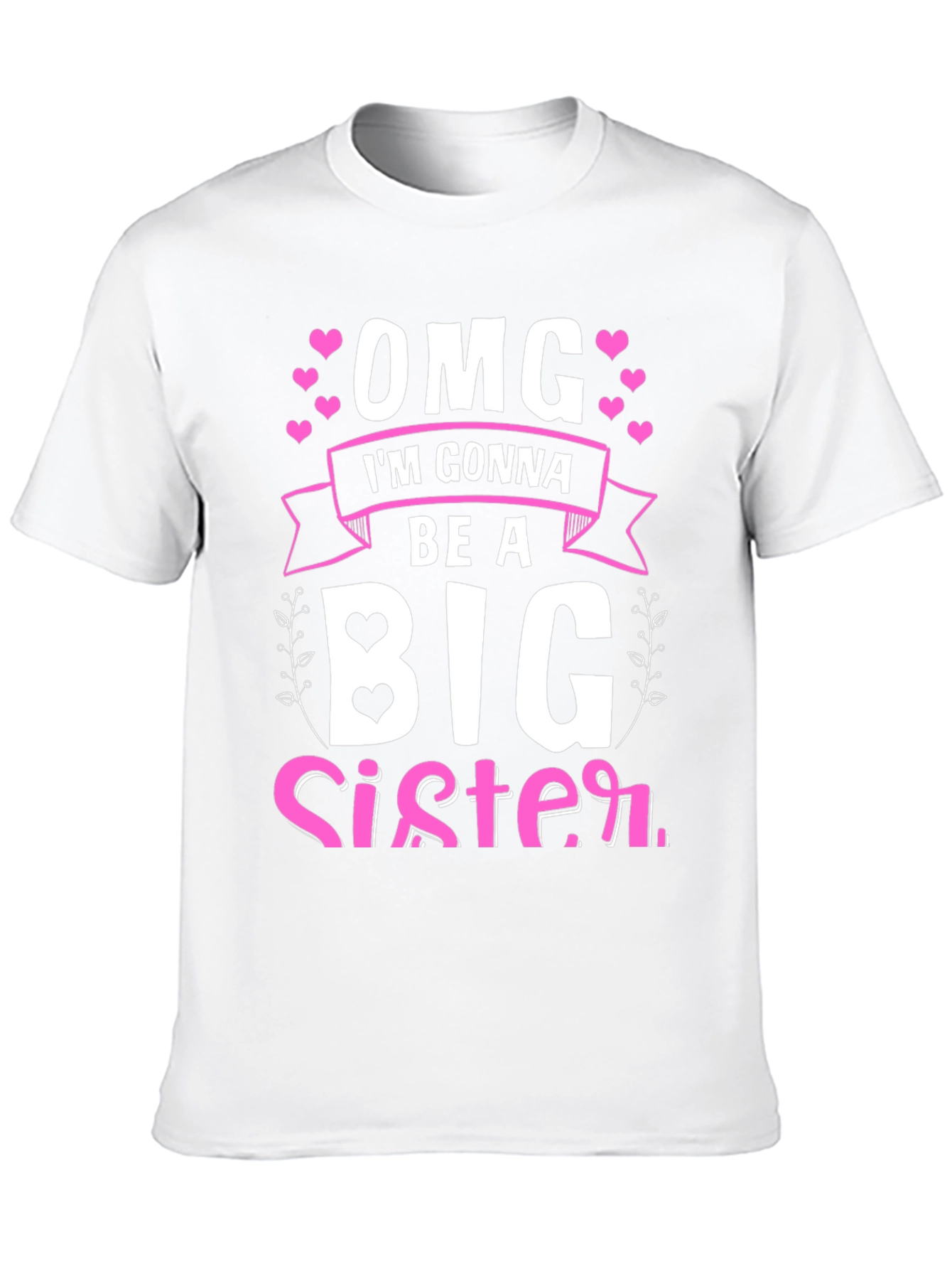 OMG Im Gonna Be A Big Sister T-Shirt