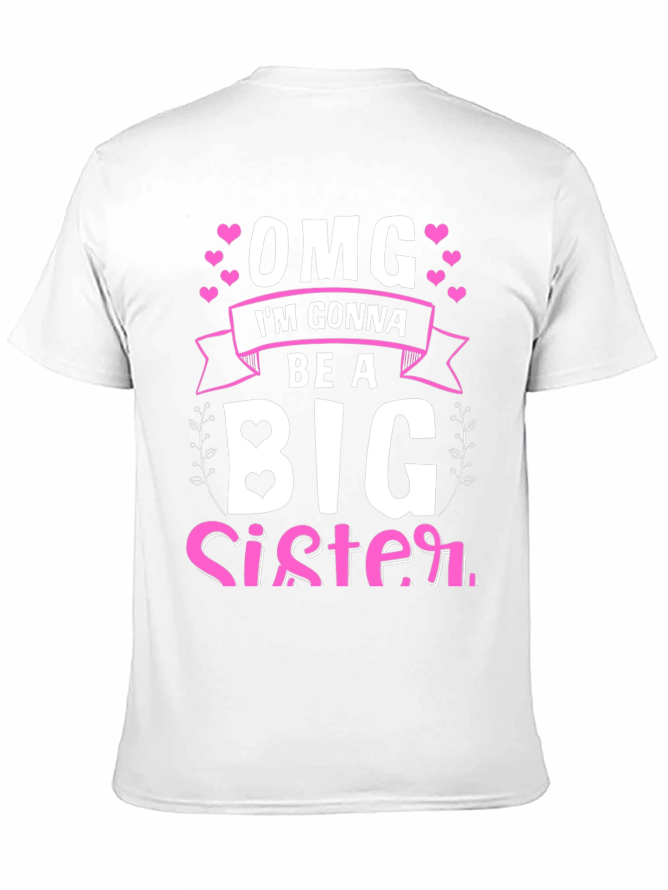 OMG Im Gonna Be A Big Sister T-Shirt