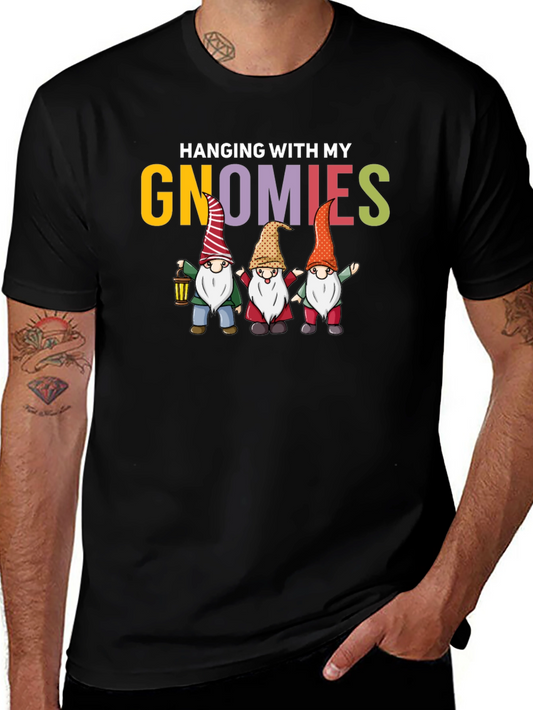 Hanging with My Gnomies Graphic T-Shirt